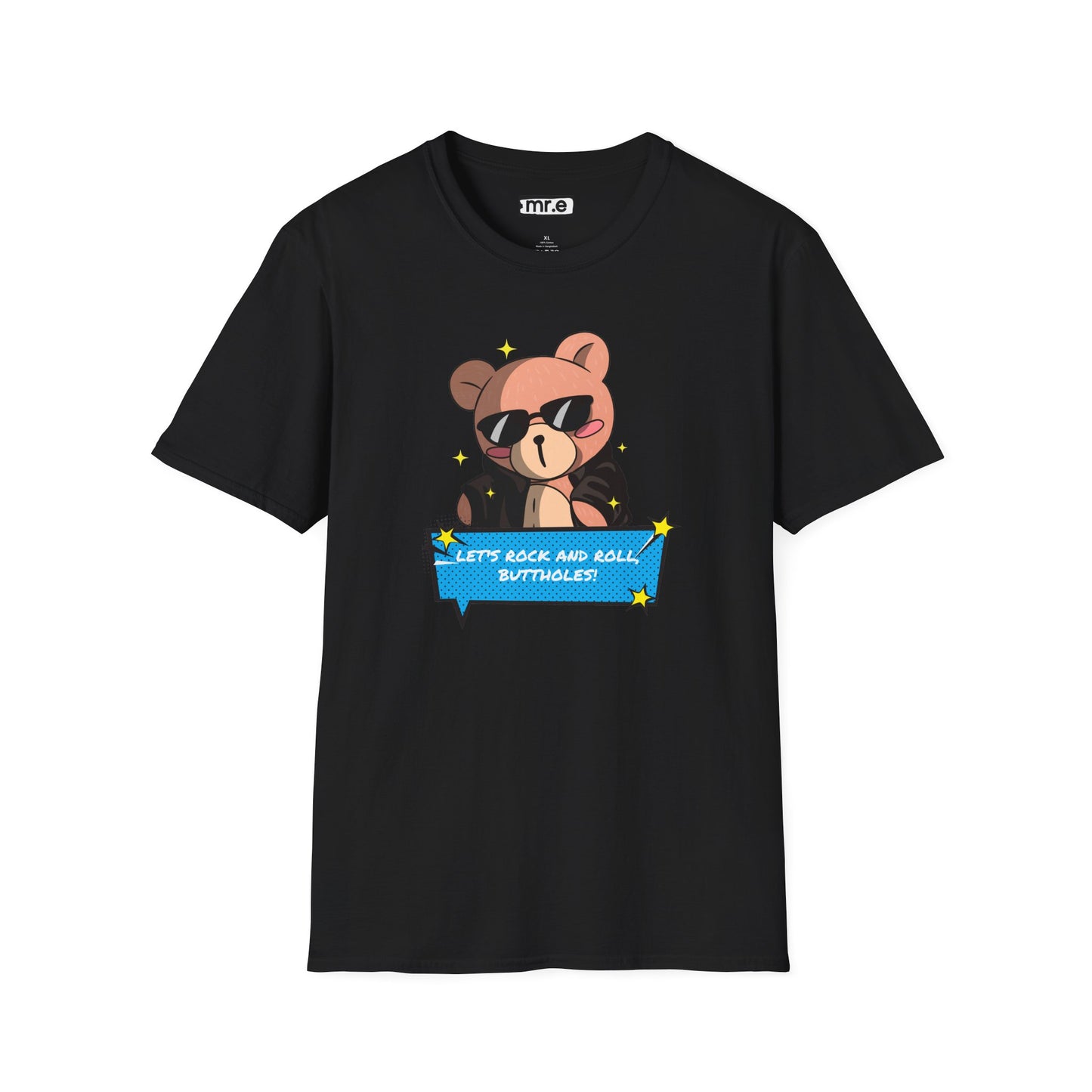 "Let’s Rock ‘n’ Roll, Buttholes!" Bold & Hilarious Graphic Tee – Sassy Body Positivity T-Shirt for the Unapologetically You