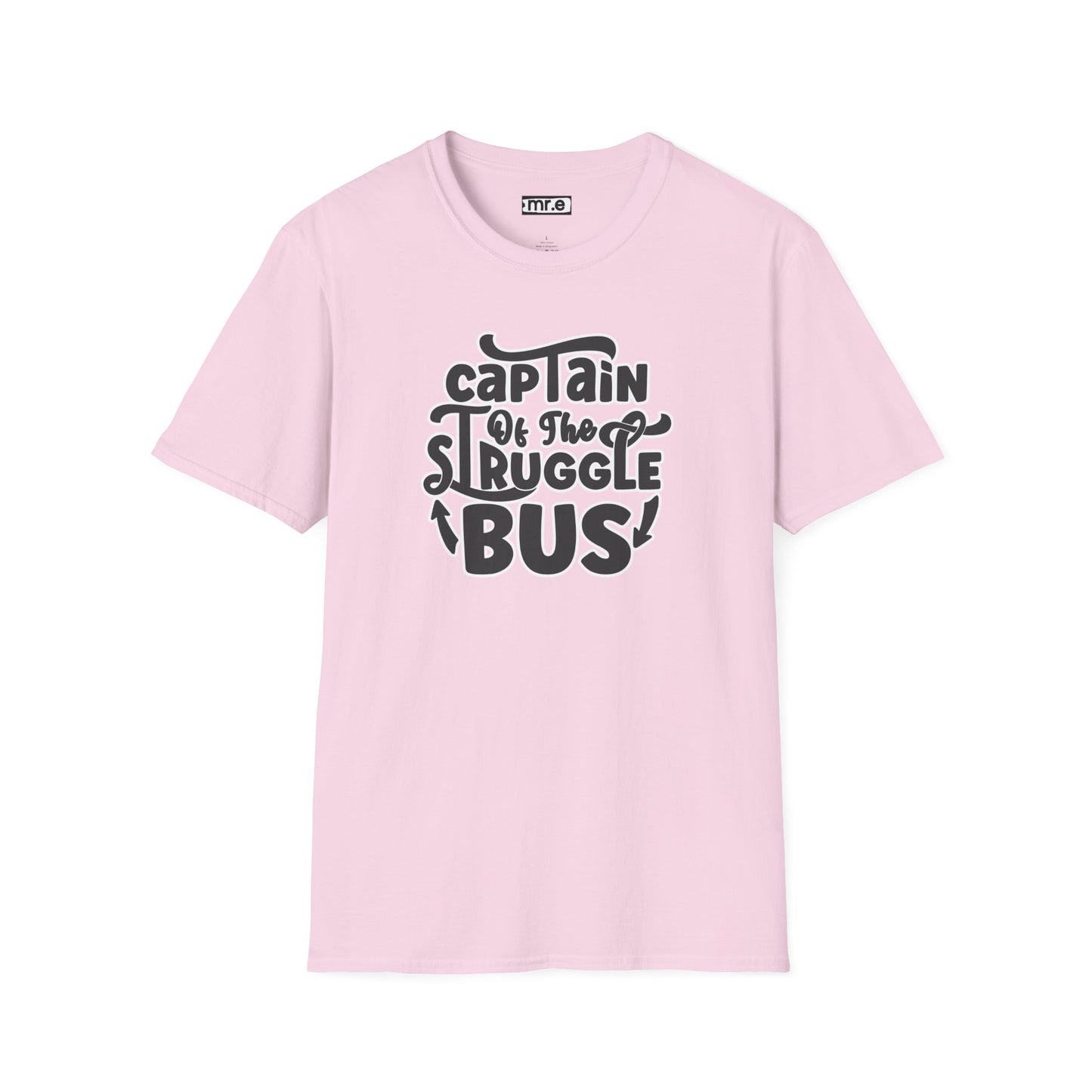 "Captain of the Struggle Bus" Funny & Relatable T-Shirt β Ironic Confidence Tee for the Overwhelmed, Charming, and Still Going Strong