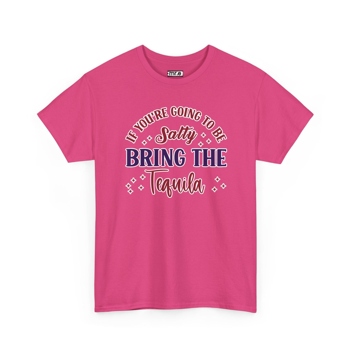 "If You're Going to Be Salty, Bring the Tequila" Funny & Sassy Cocktail Graphic Tee β Sarcastic Drink Shirt for Party Vibes & Dry Humor