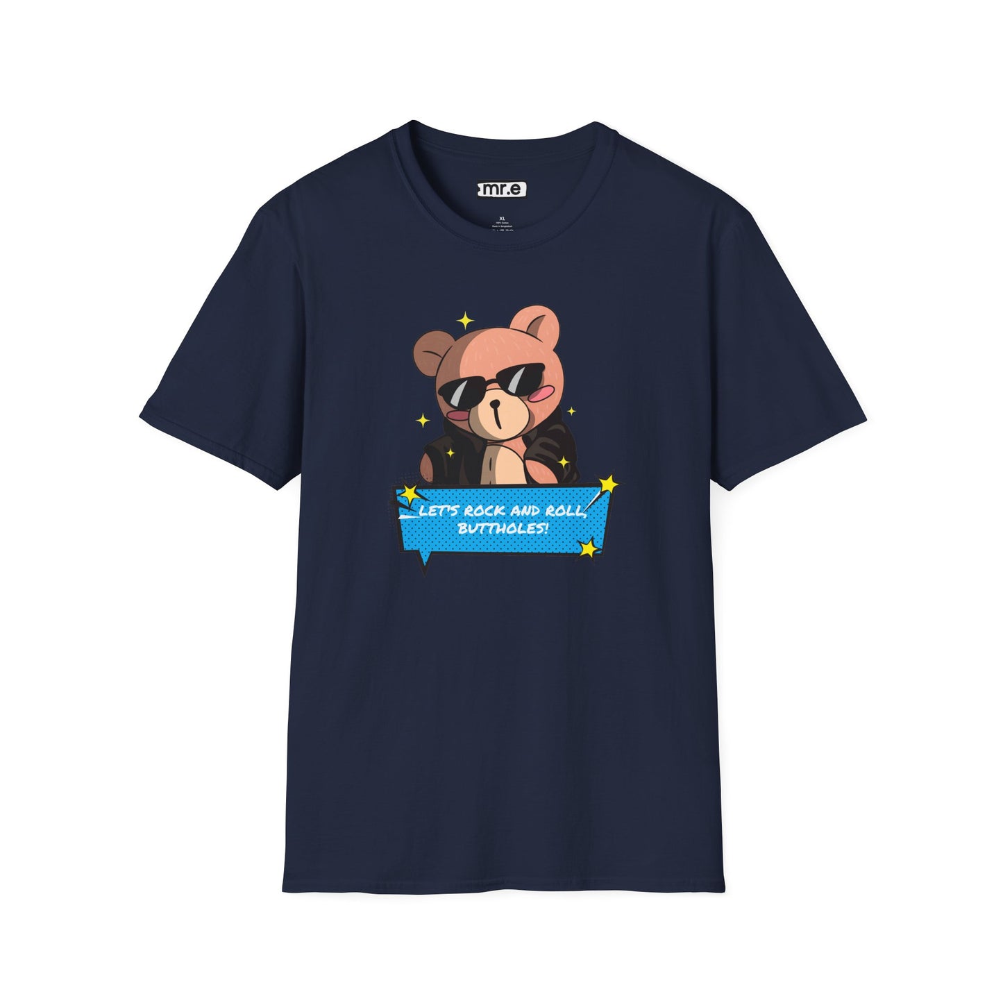 "Let’s Rock ‘n’ Roll, Buttholes!" Bold & Hilarious Graphic Tee – Sassy Body Positivity T-Shirt for the Unapologetically You