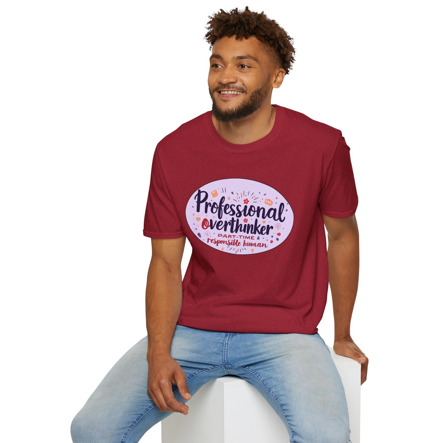 Professional Overthinker Sarcastic T-Shirt - Funny Quote Unisex Softstyle Tee