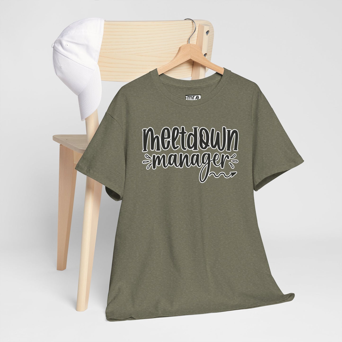 "Meltdown Manager" Funny & Witty Graphic Tee β Sarcastic Stress Relief Shirt for Overwhelmed Souls