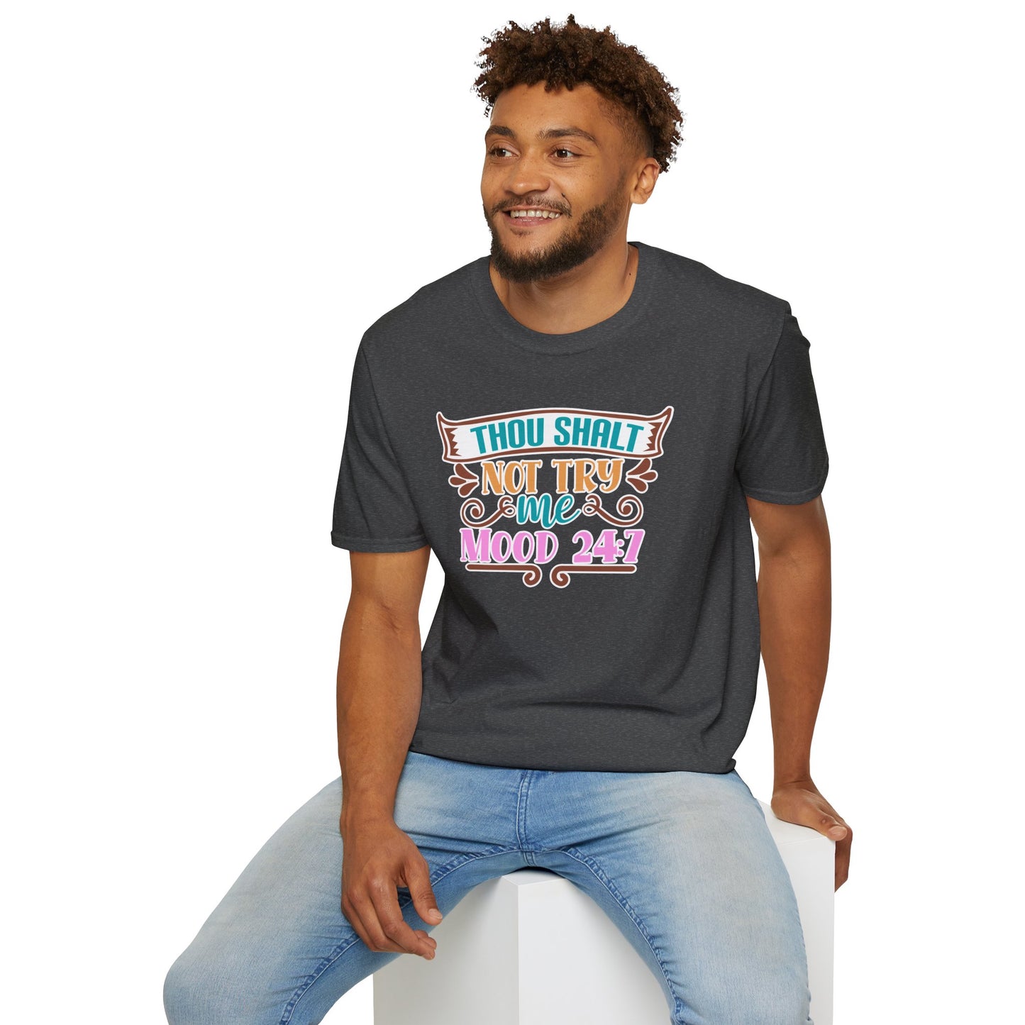 "Thou Shalt Not Try Me – Mood 24/7" Sassy & Stylish T-Shirt – Edgy Humor Tee for When You’re Done With Drama