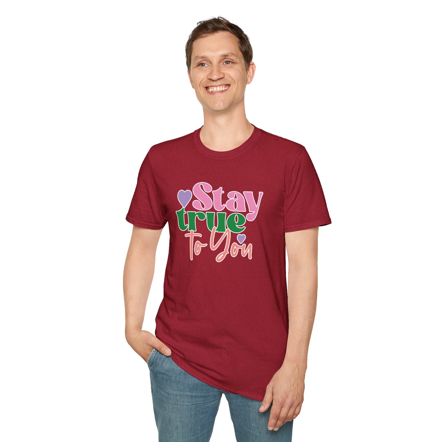 "Stay True to You" Inspirational & Motivational T-Shirt – Empowering Minimalist Tee for Self-Love, Confidence & Authenticity