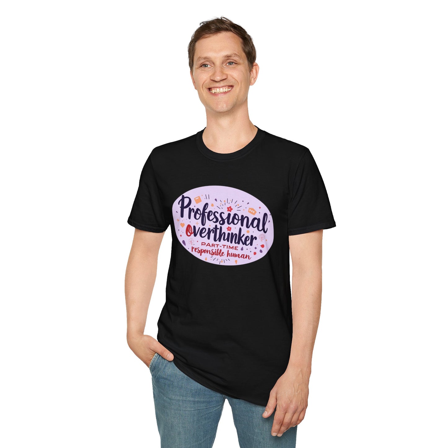 Professional Overthinker Sarcastic T-Shirt - Funny Quote Unisex Softstyle Tee