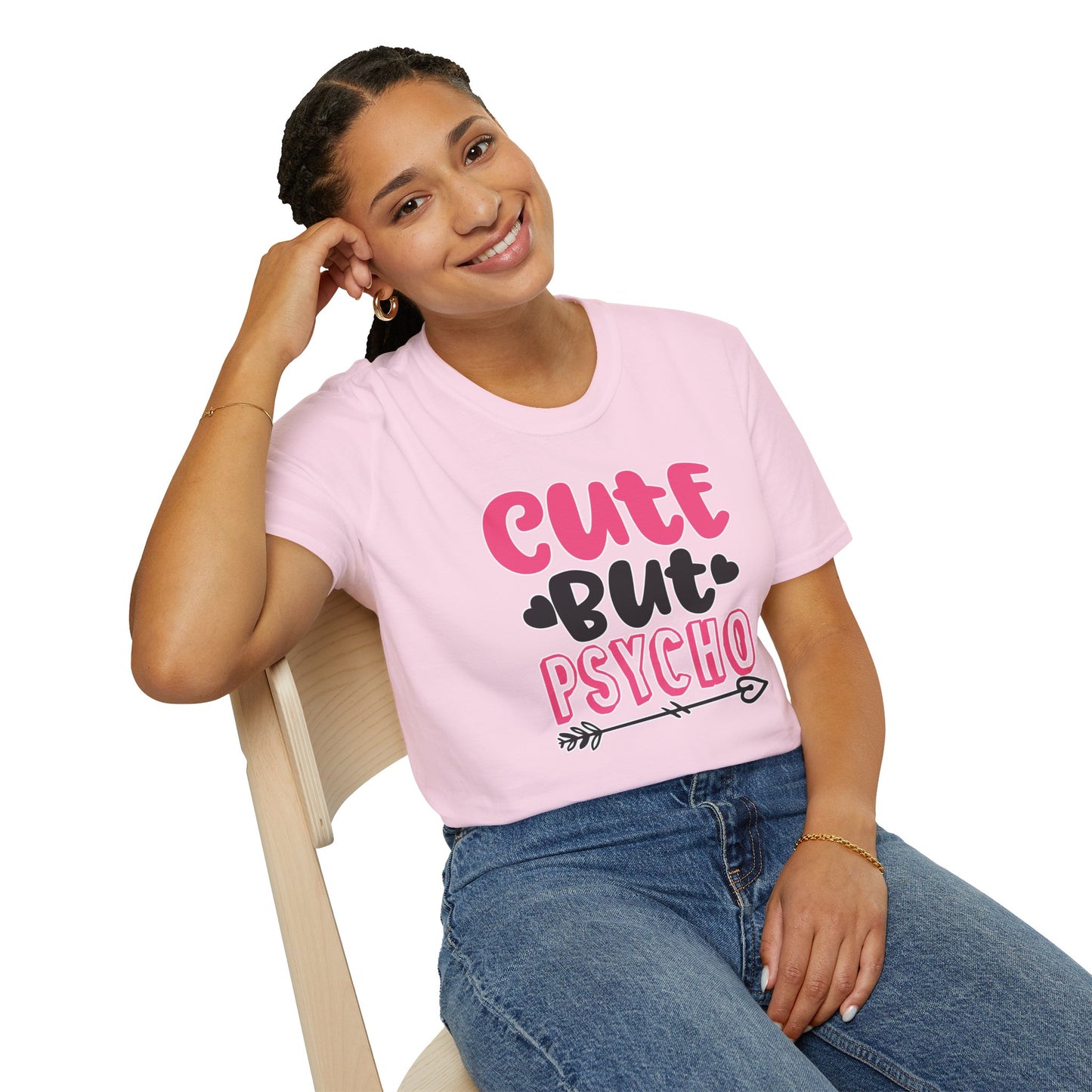 Funny Cute But Psycho Shirt - Sarcastic Tee, Women's Graphic Top, Gift Idea for Her, Quirky Statement Clothing