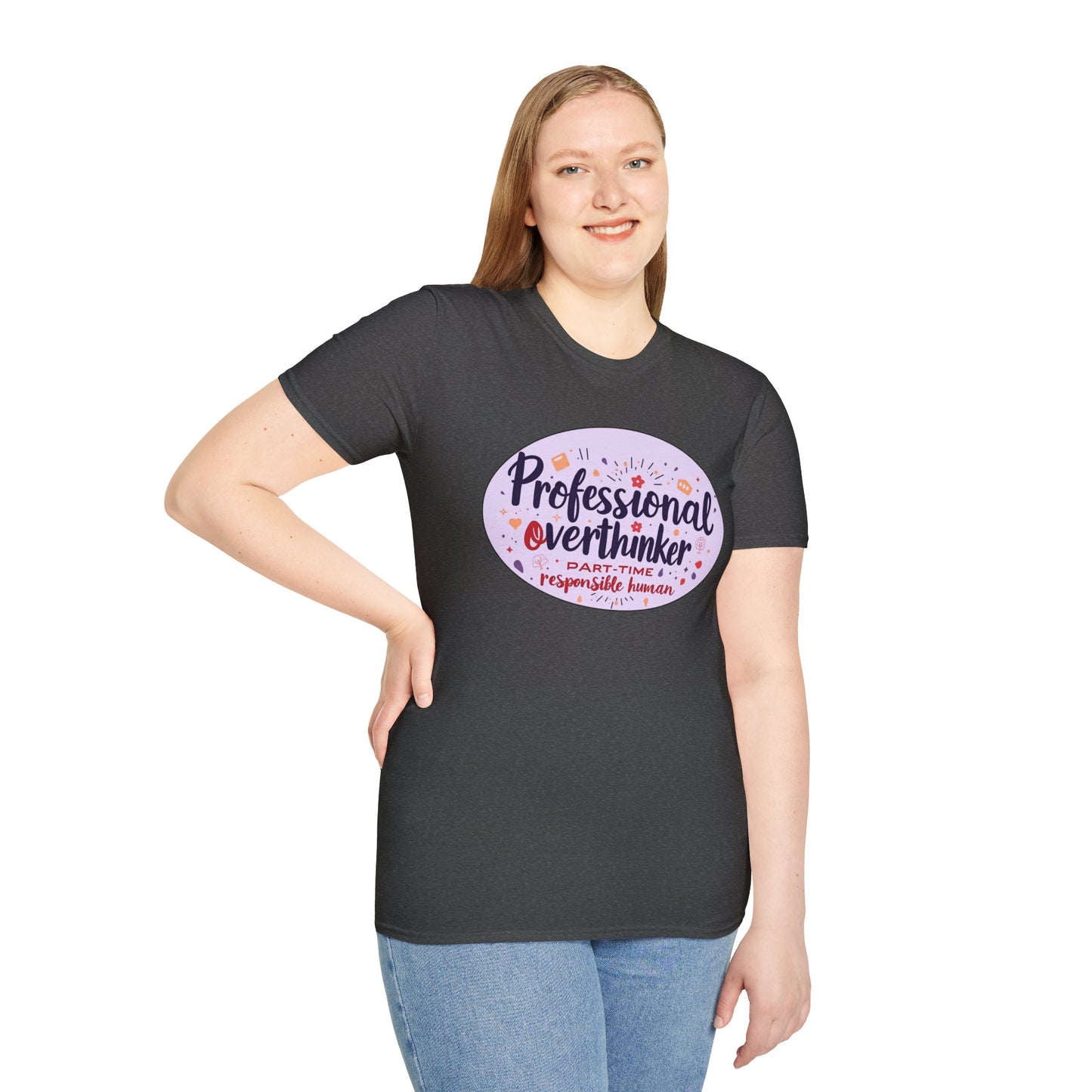 Professional Overthinker Sarcastic T-Shirt - Funny Quote Unisex Softstyle Tee