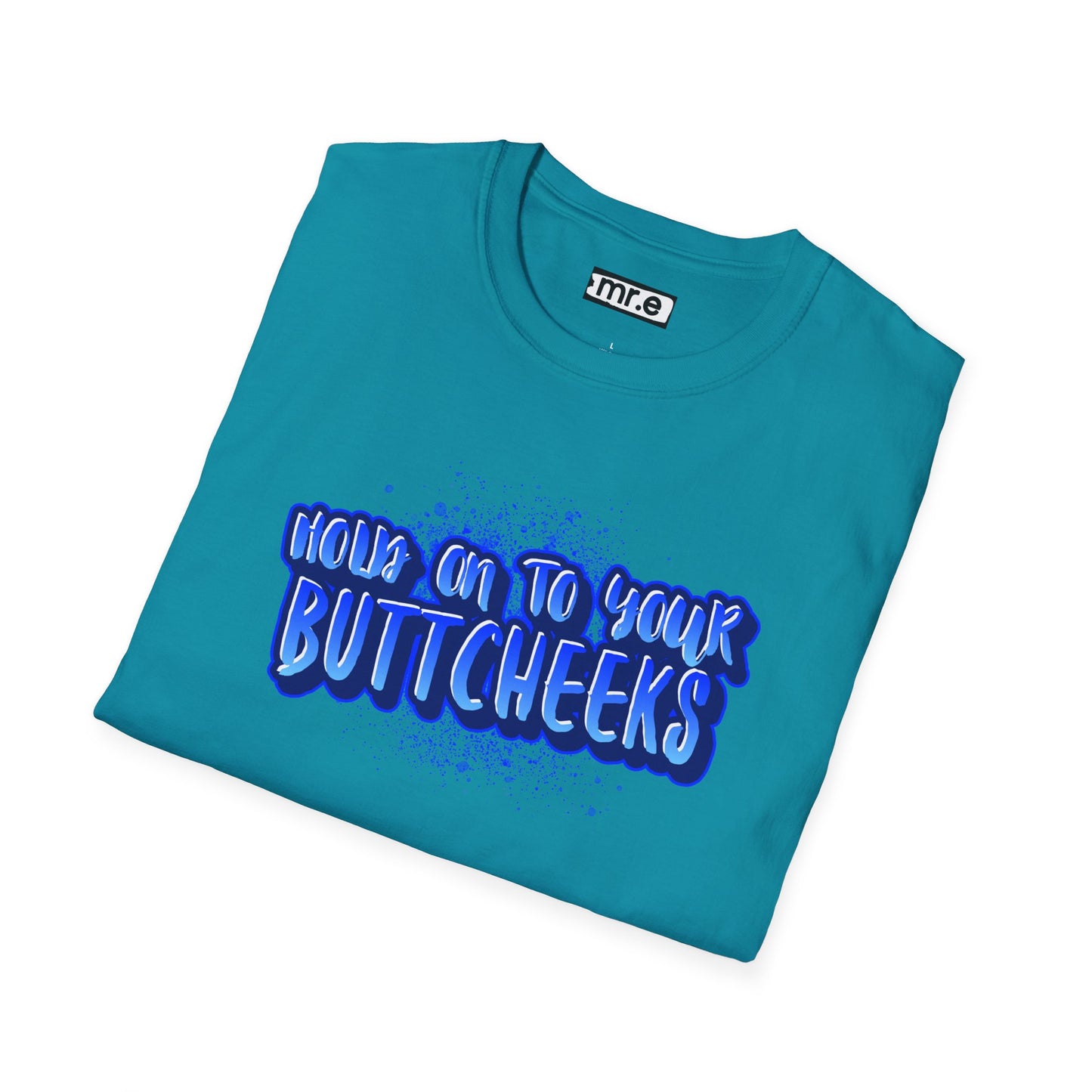 'Hold On To Your Buttcheeks' - Humorous Unisex Lightweight Cotton T-Shirt
