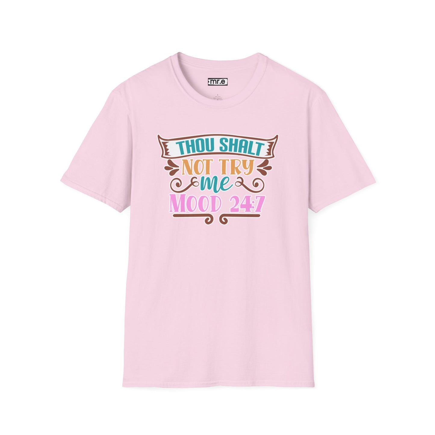 "Thou Shalt Not Try Me – Mood 24/7" Sassy & Stylish T-Shirt – Edgy Humor Tee for When You’re Done With Drama