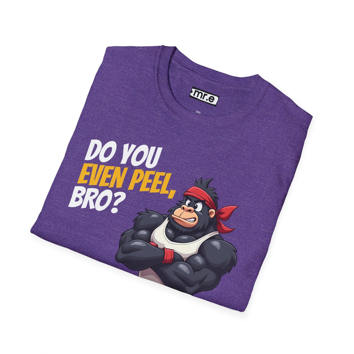Do You Even Peel, Bro? β Funny Gym Gorilla T-Shirt