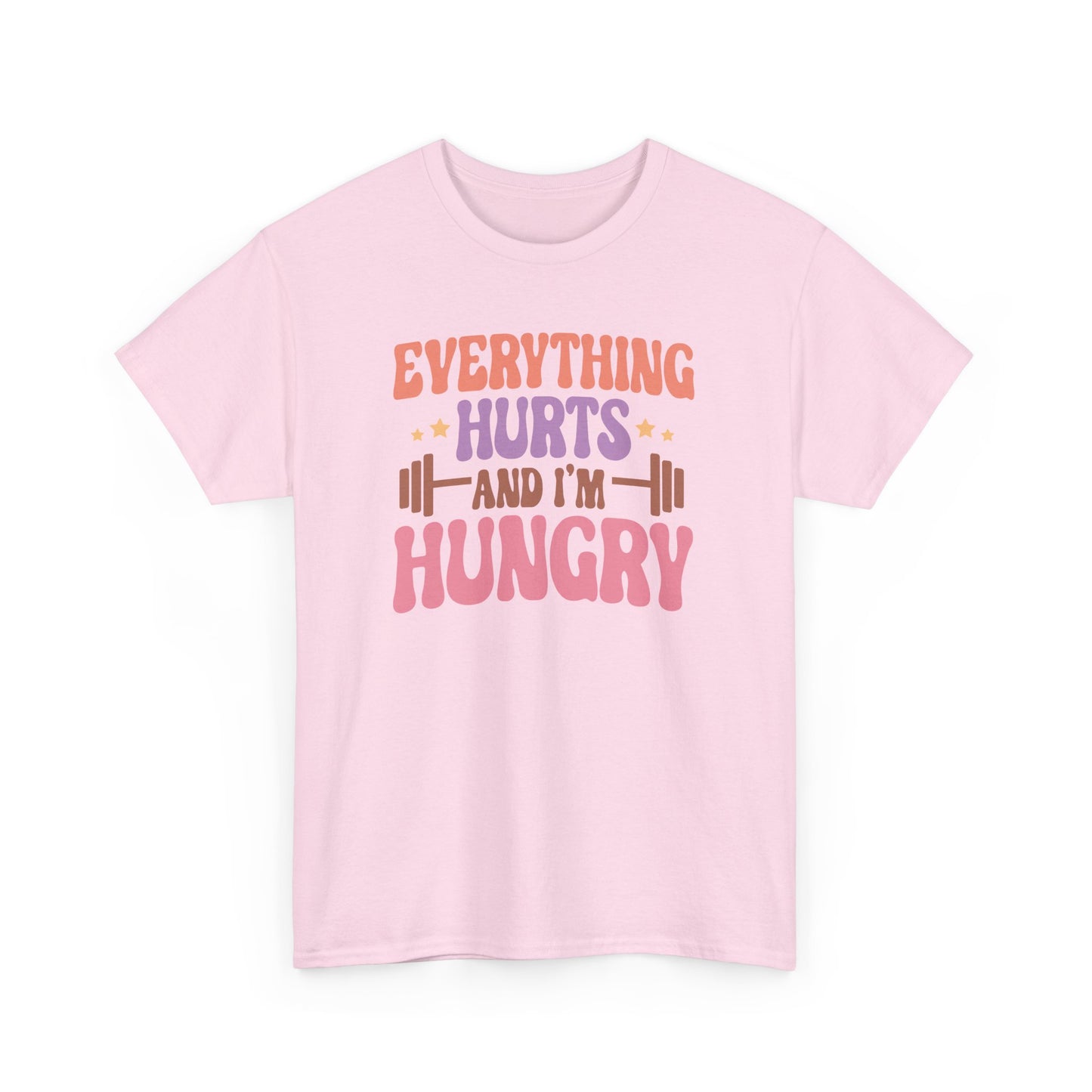 Funny Gym Workout T-Shirt – “Everything Hurts and I’m Hungry” – Fitness Humor Tee for Gym Lovers & Lifters
