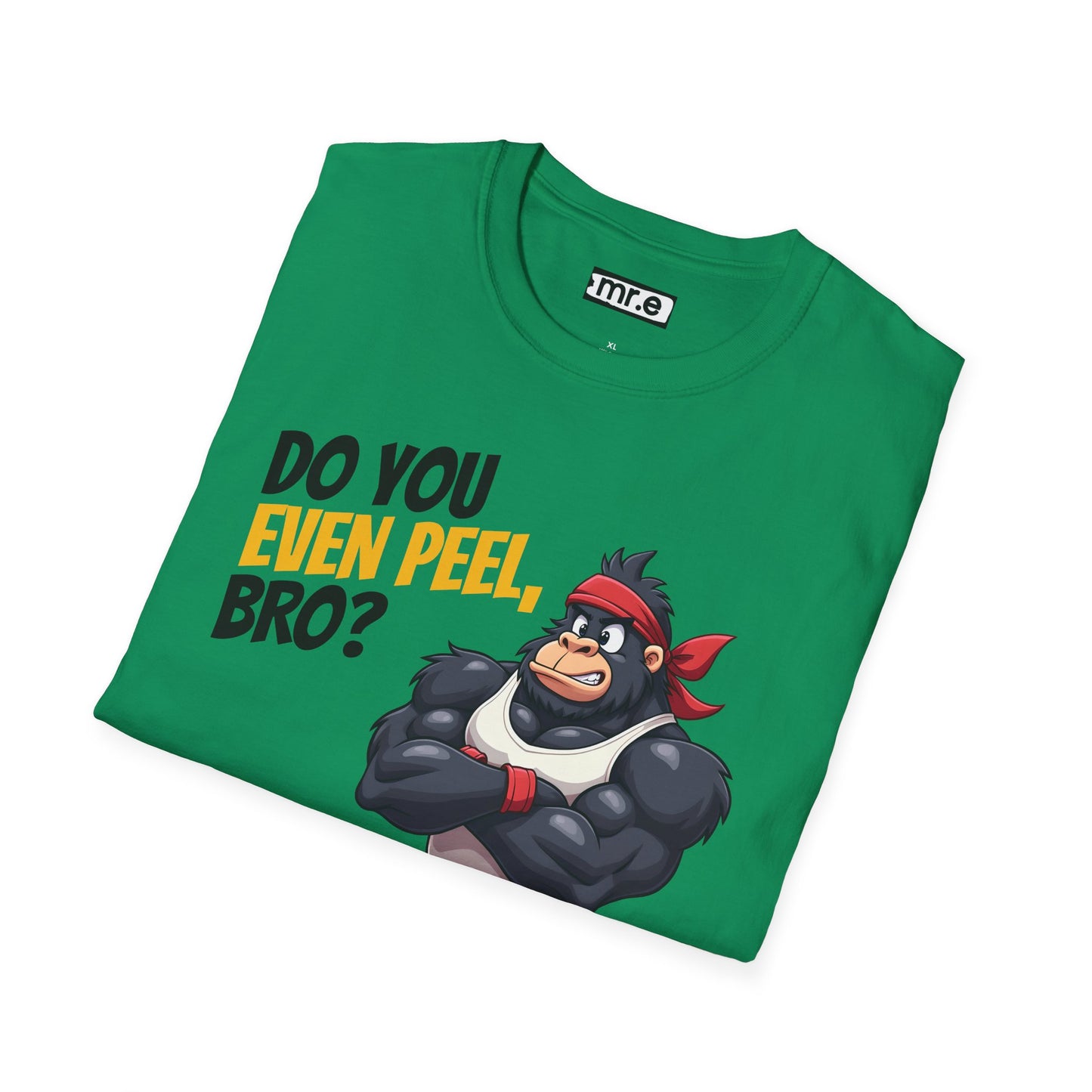 Do You Even Peel, Bro? β Funny Gym Gorilla T-Shirt