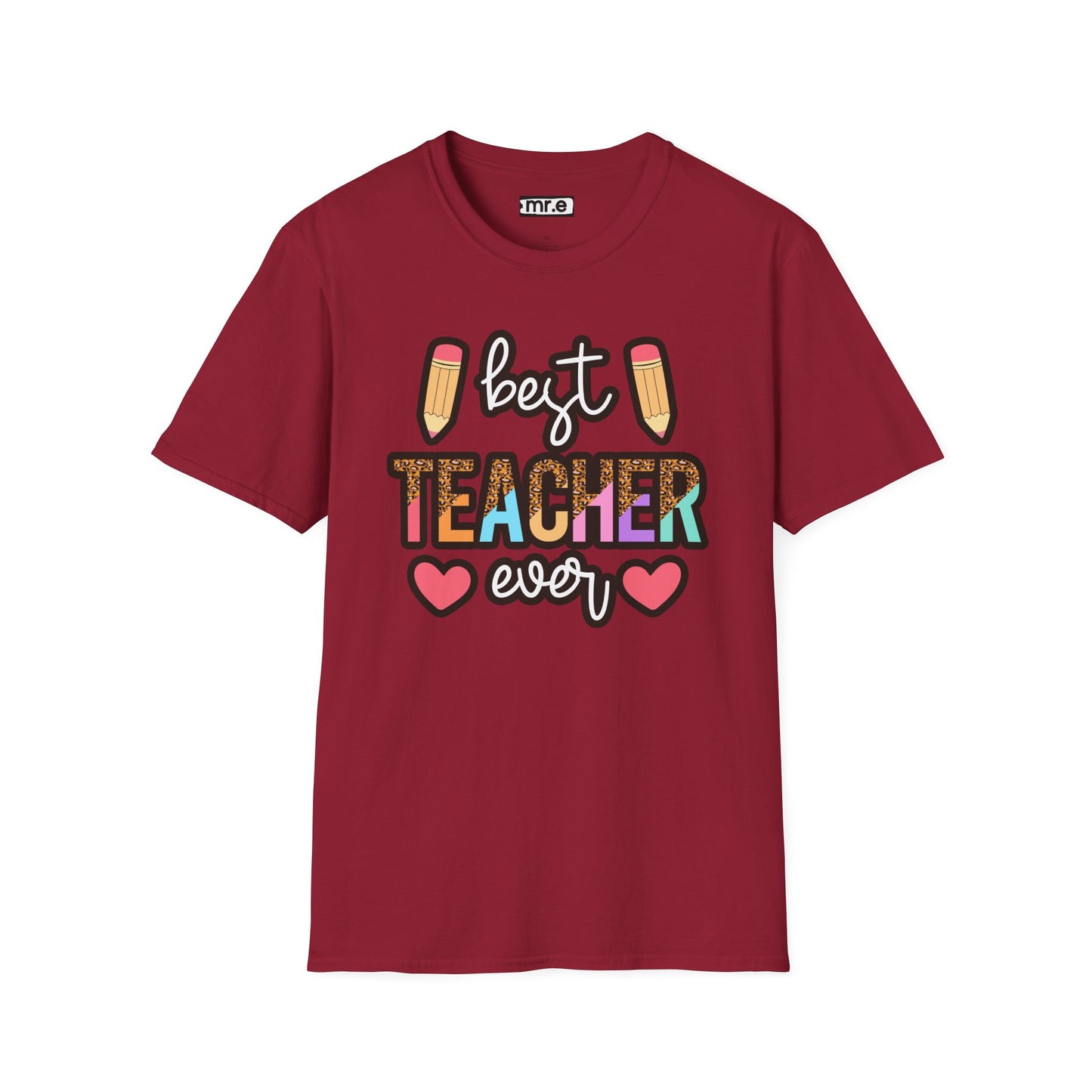 Best Teacher Ever T-Shirt – Fun and Colorful Gift for Outstanding Educators
