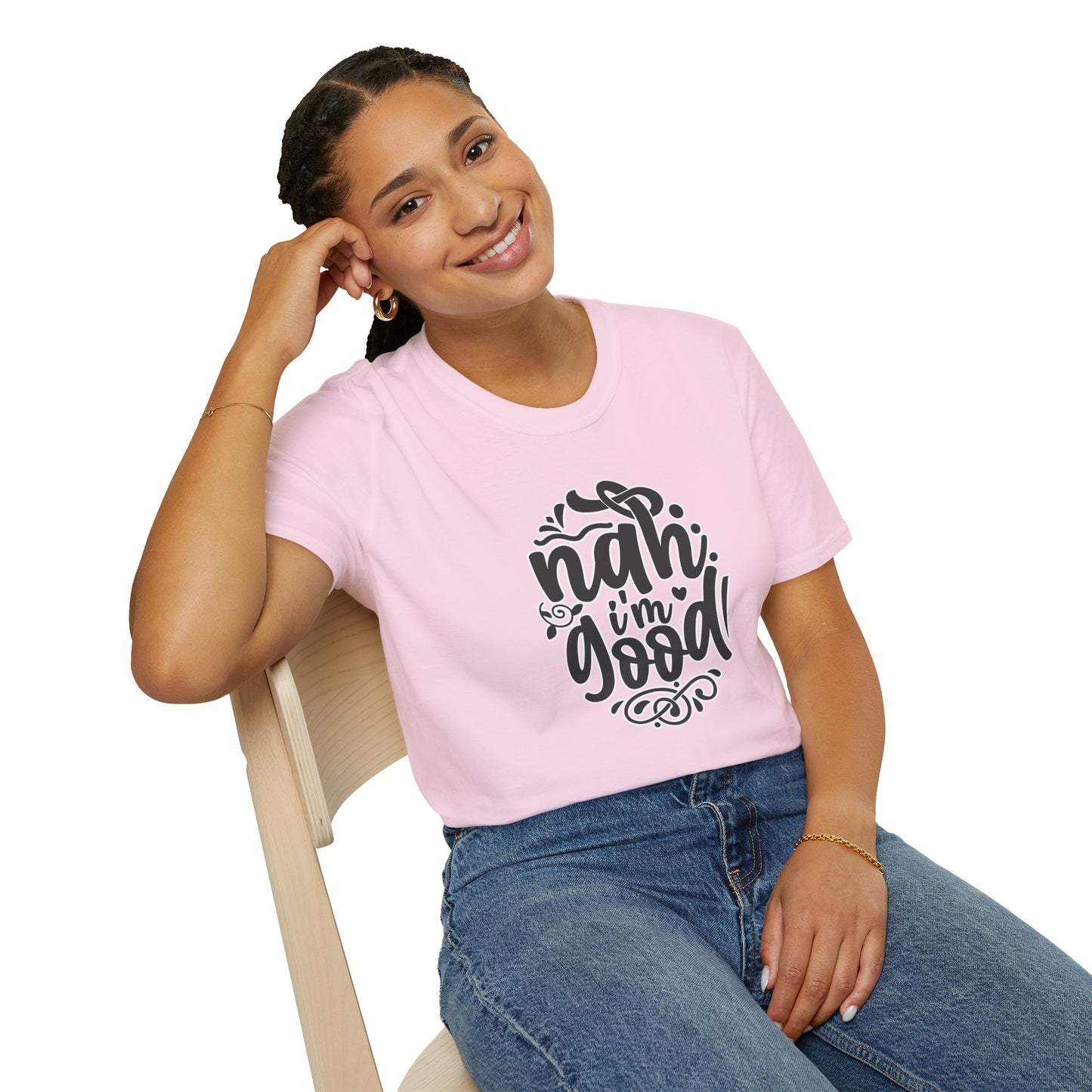 "Nah, I’m Good" Funny & Sassy T-Shirt – Chill Confidence Tee for Over-it Vibes, Boundaries & Low-Key Energy