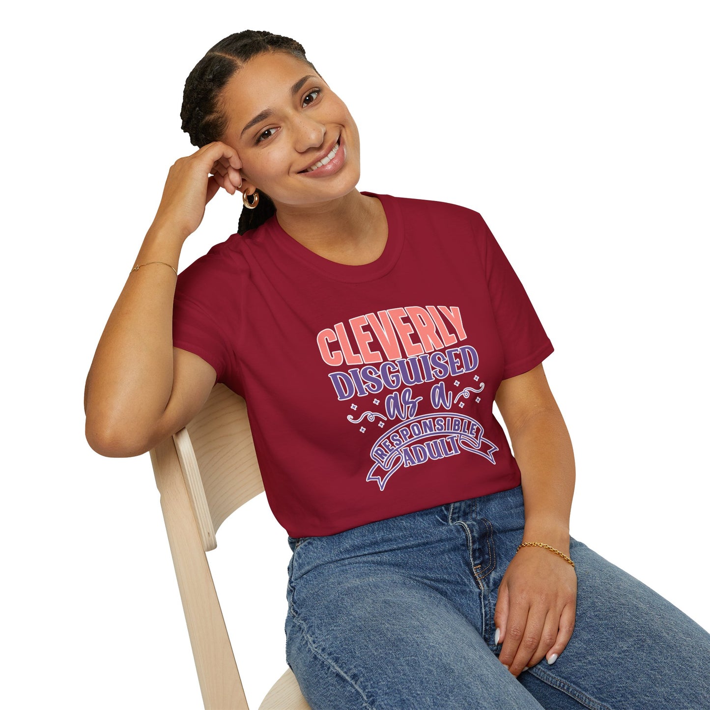 Funny Sarcastic Tee - “Cleverly Disguised as a Responsible Adult” Gift Shirt, Humorous Statement Clothing, Adulting is Hard