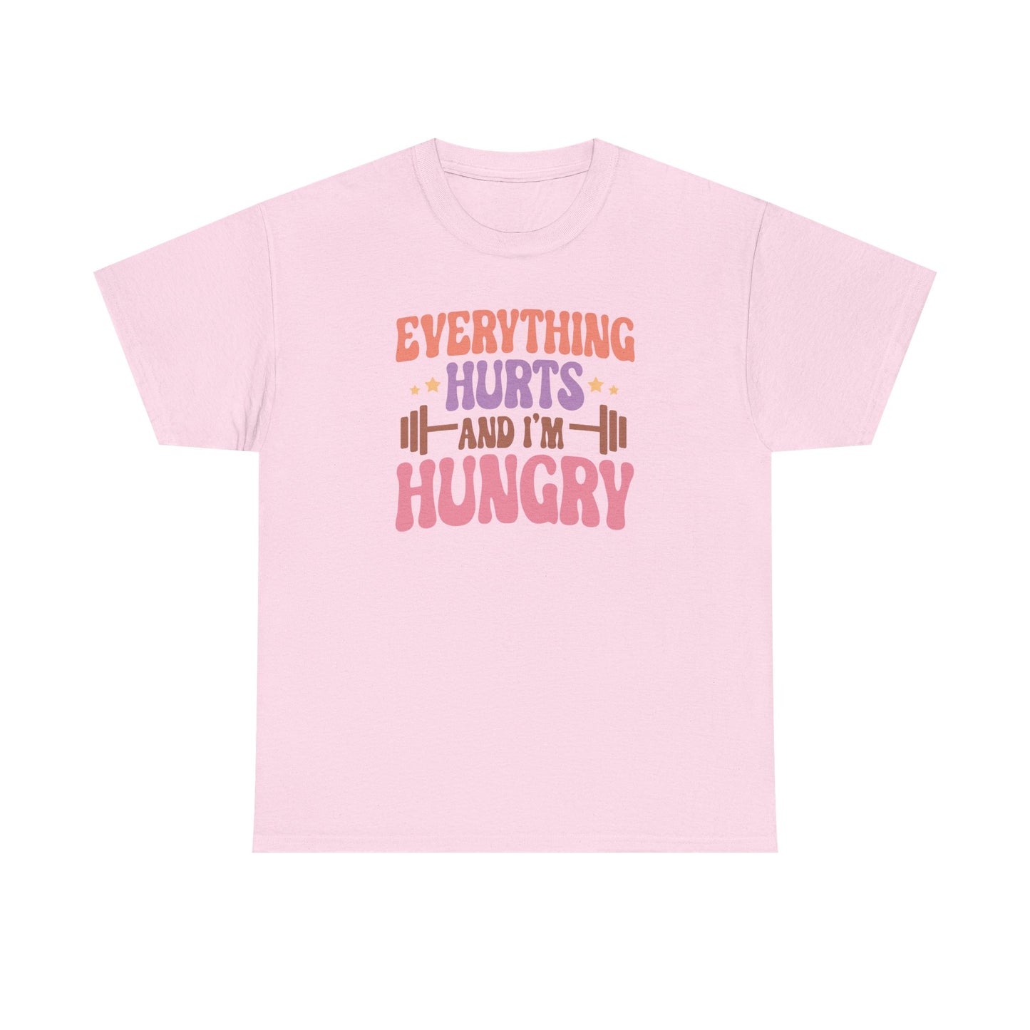 Funny Gym Workout T-Shirt – “Everything Hurts and I’m Hungry” – Fitness Humor Tee for Gym Lovers & Lifters