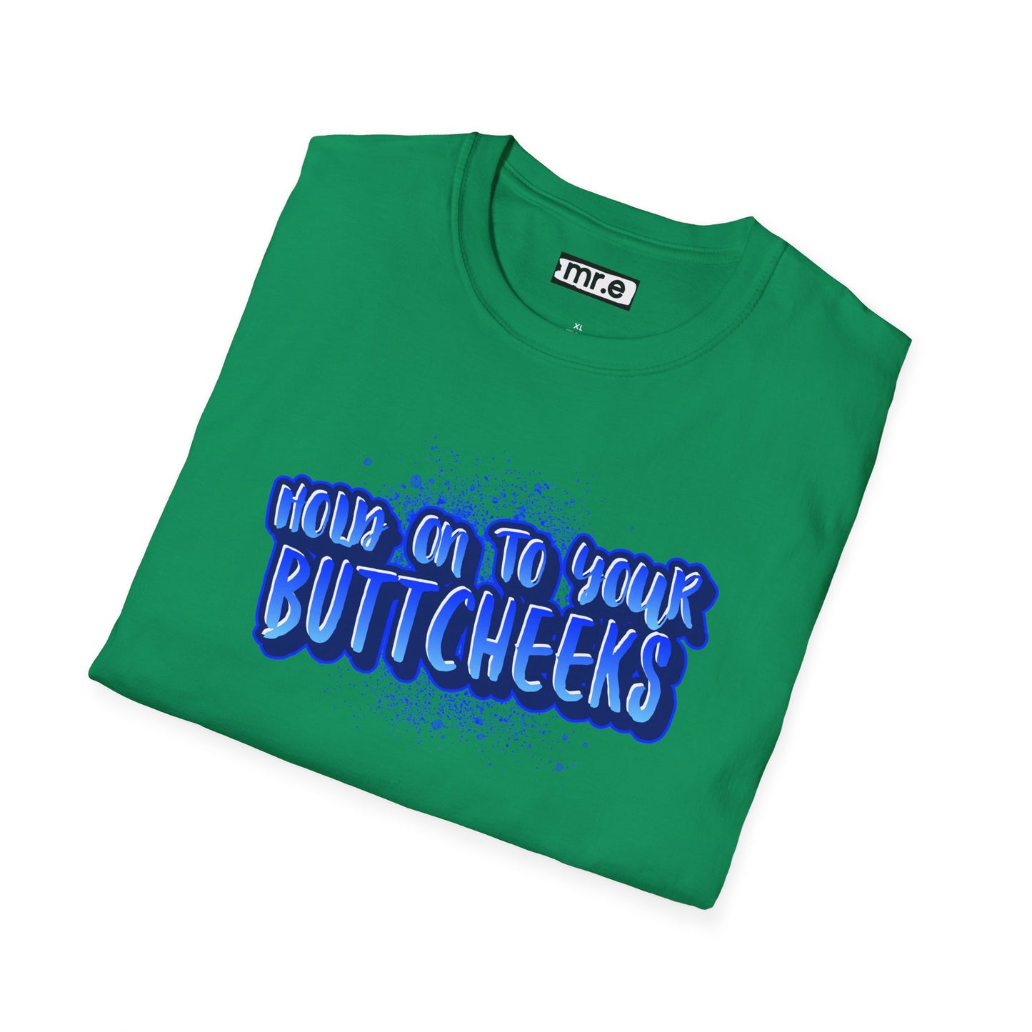 'Hold On To Your Buttcheeks' - Humorous Unisex Lightweight Cotton T-Shirt