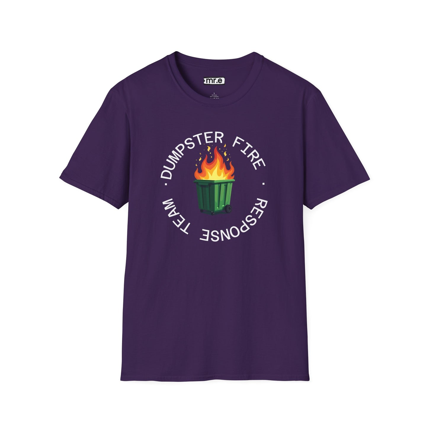 Funny Dumpster Fire Response Team T-Shirt β Sarcastic & Witty Graphic Tee for Chaos Lovers, Ironic Humor Gift, Office & Casual Wear