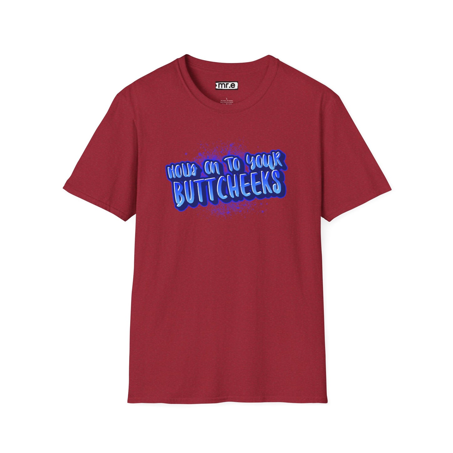 'Hold On To Your Buttcheeks' - Humorous Unisex Lightweight Cotton T-Shirt