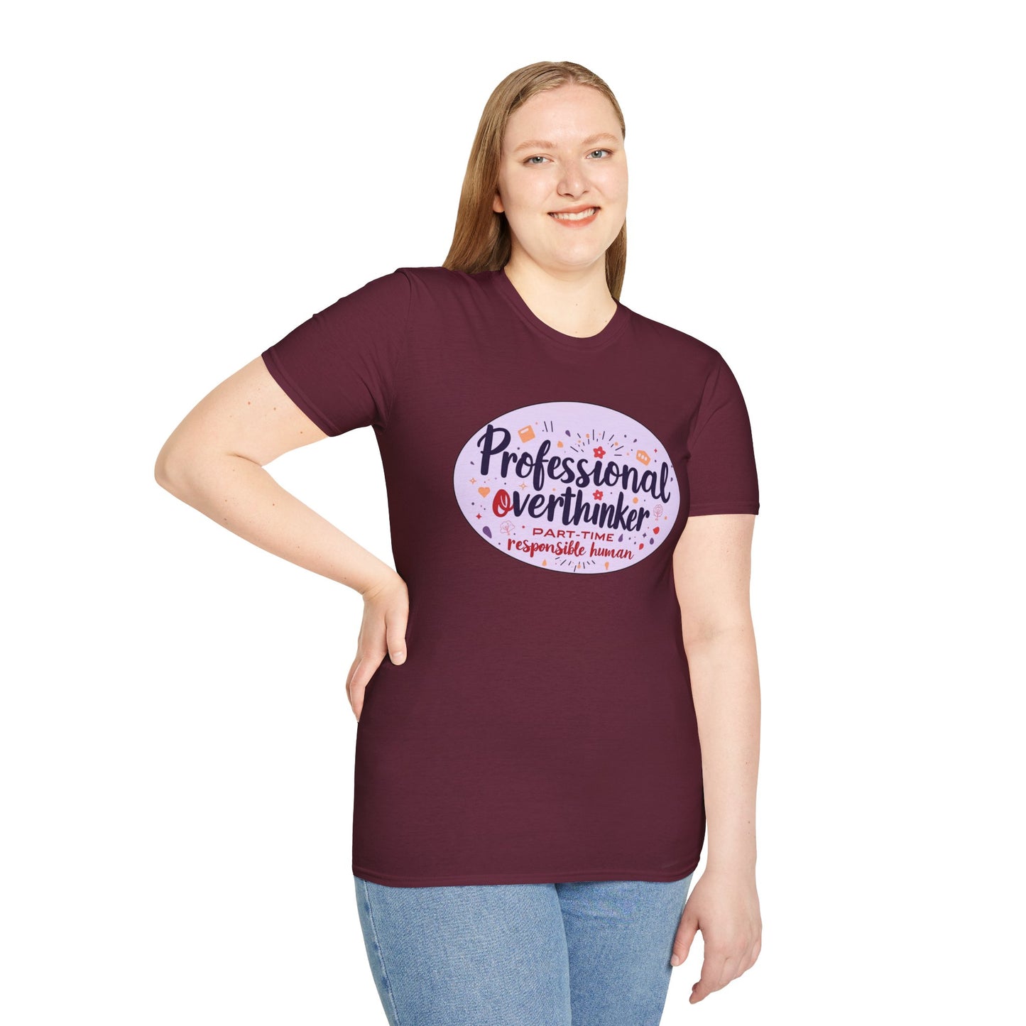 Professional Overthinker Sarcastic T-Shirt - Funny Quote Unisex Softstyle Tee