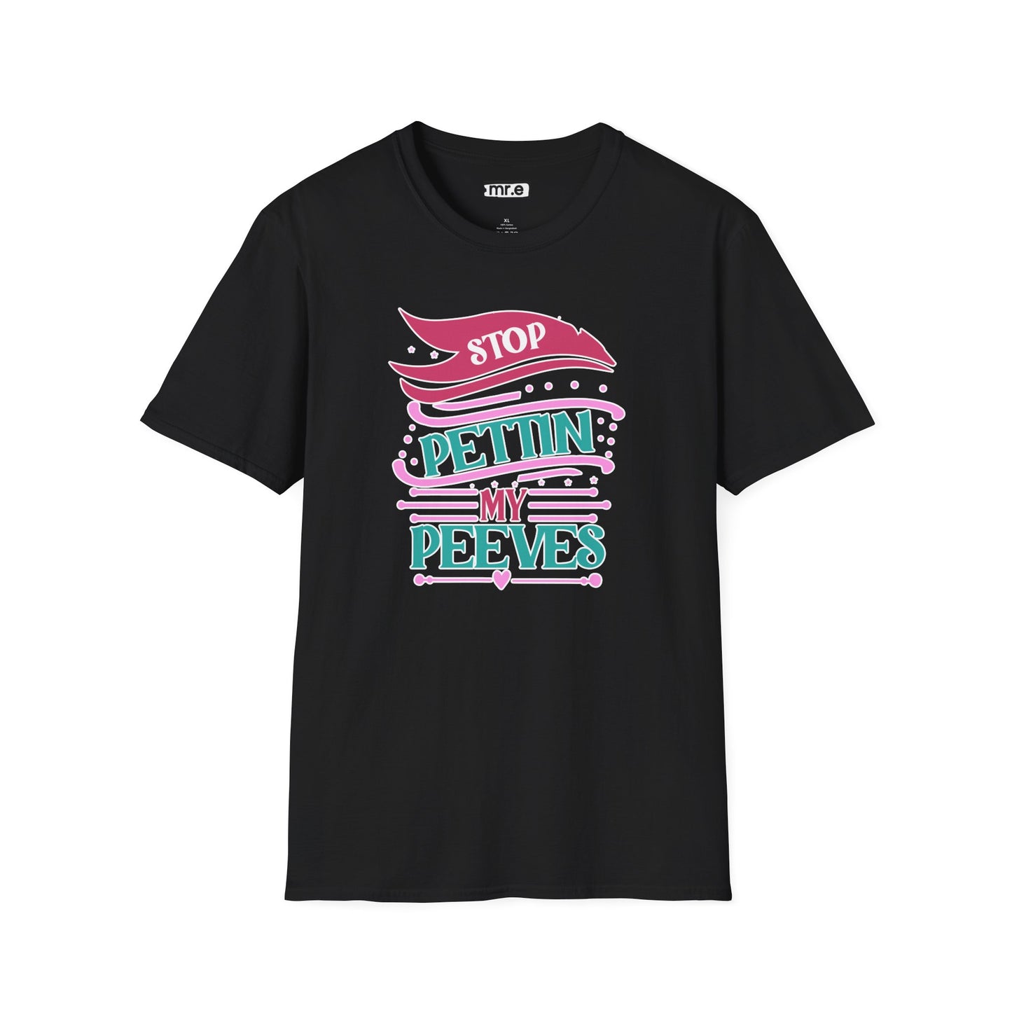 "Stop Pettin’ My Peeves" Funny Sassy T-Shirt – Ironic Petting-Proof Graphic Tee for the Overwhelmed & Underappreciated