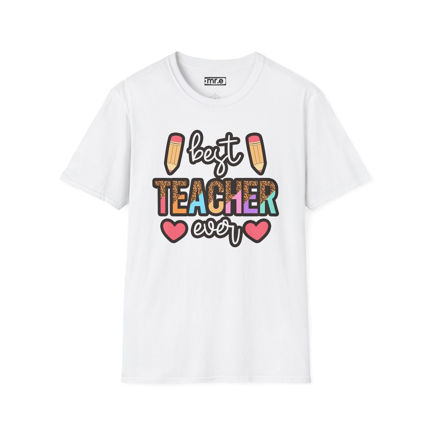 Best Teacher Ever T-Shirt – Fun and Colorful Gift for Outstanding Educators