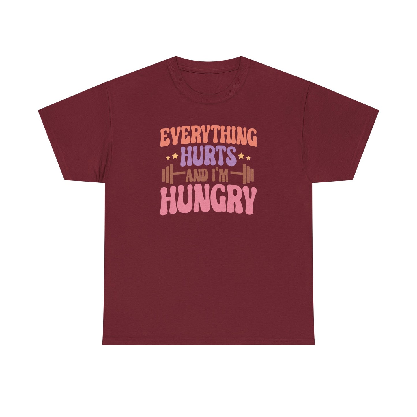 Funny Gym Workout T-Shirt – “Everything Hurts and I’m Hungry” – Fitness Humor Tee for Gym Lovers & Lifters