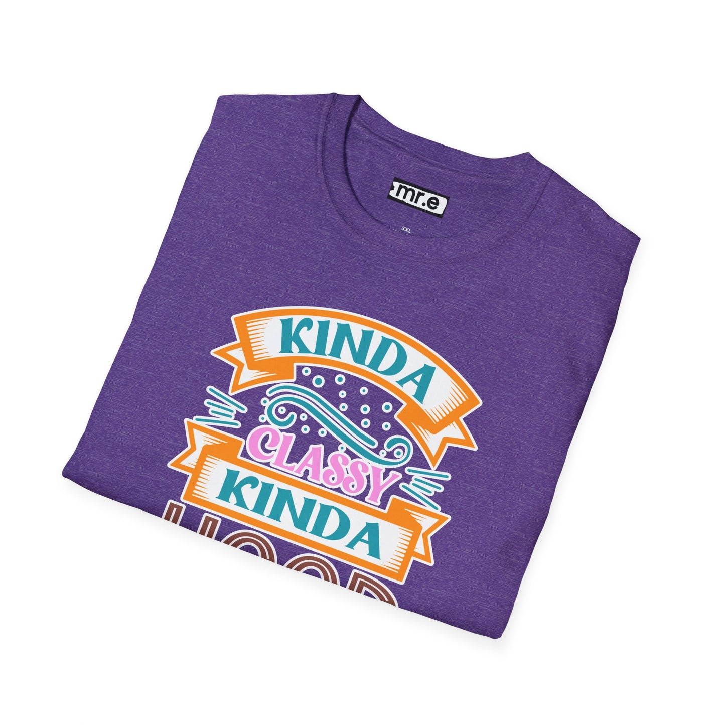 "Kinda Classy, Kinda Hood" Funny Dual-Vibe T-Shirt – Effortlessly Cool Graphic Tee for the Ironic Minimalist & Streetwise Sassy Soul