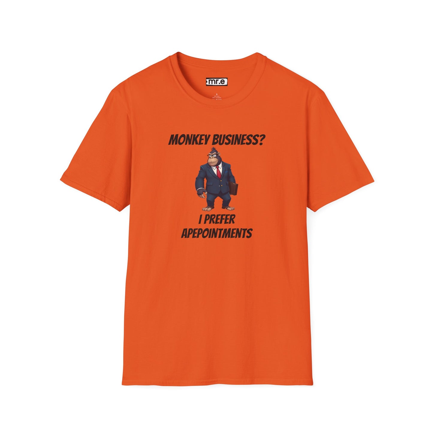 Apeointments Only β Funny Business Gorilla T-Shirt