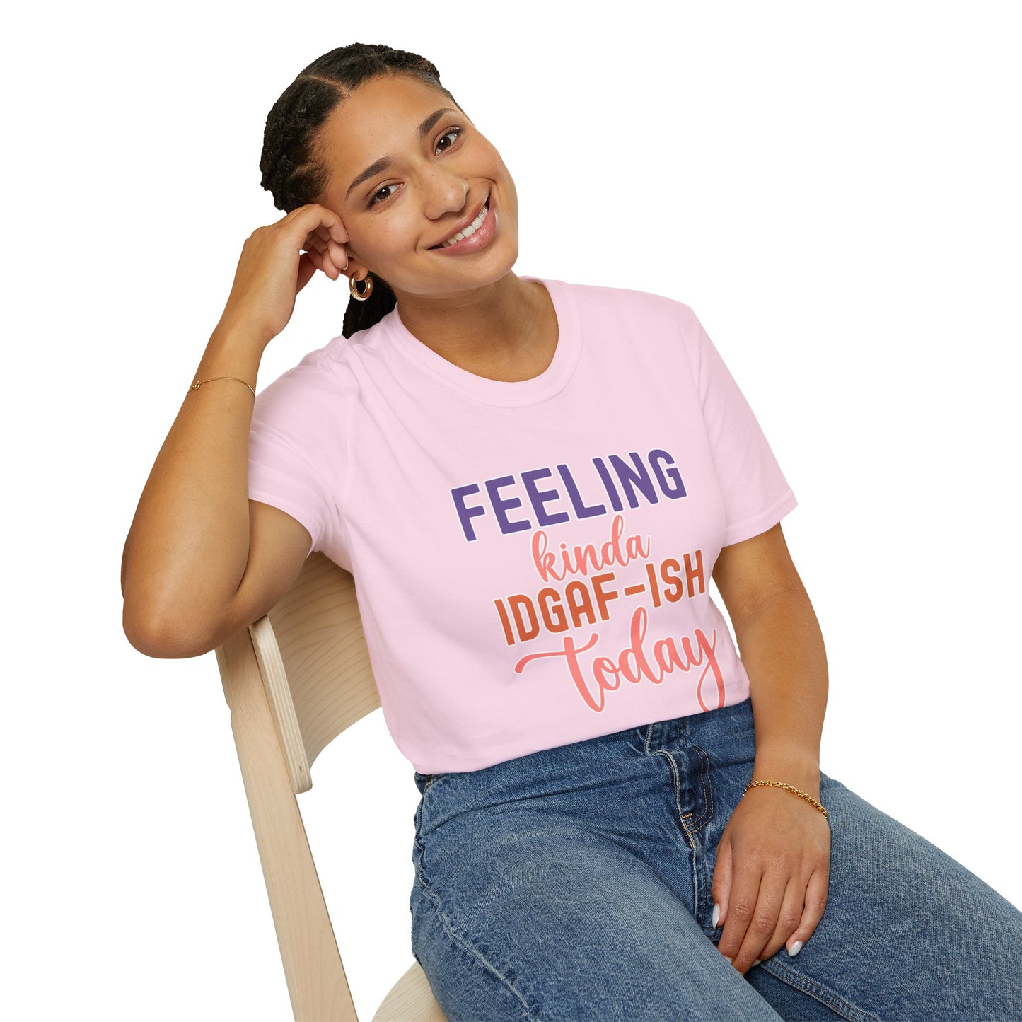 "Feeling Kinda IDGAF-ish Today" T-Shirt β Chill & Sarcastic Humor Tee, Ironic Attitude Graphic for Lazy Days, Casual Wear & Gift Ideas
