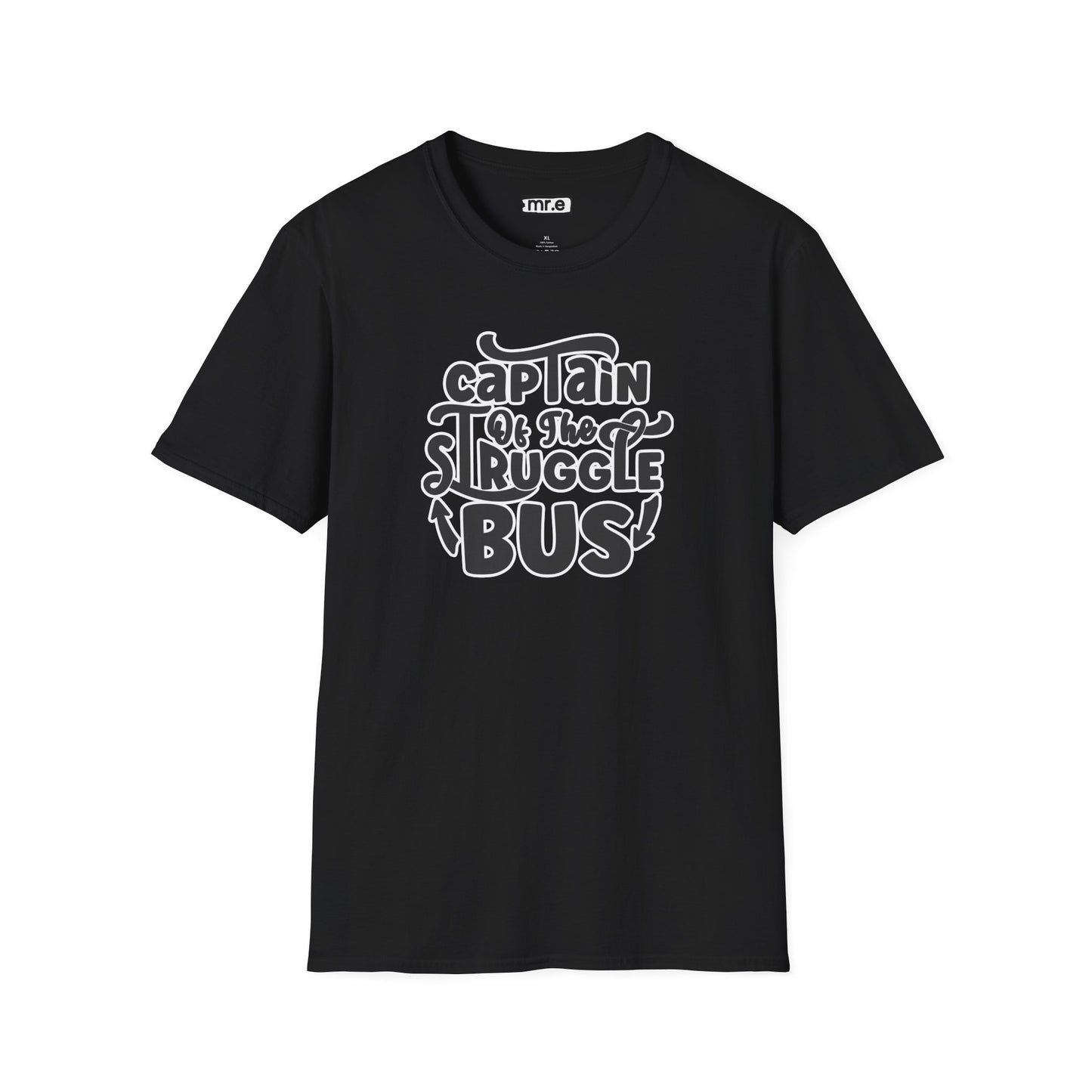 "Captain of the Struggle Bus" Funny & Relatable T-Shirt β Ironic Confidence Tee for the Overwhelmed, Charming, and Still Going Strong