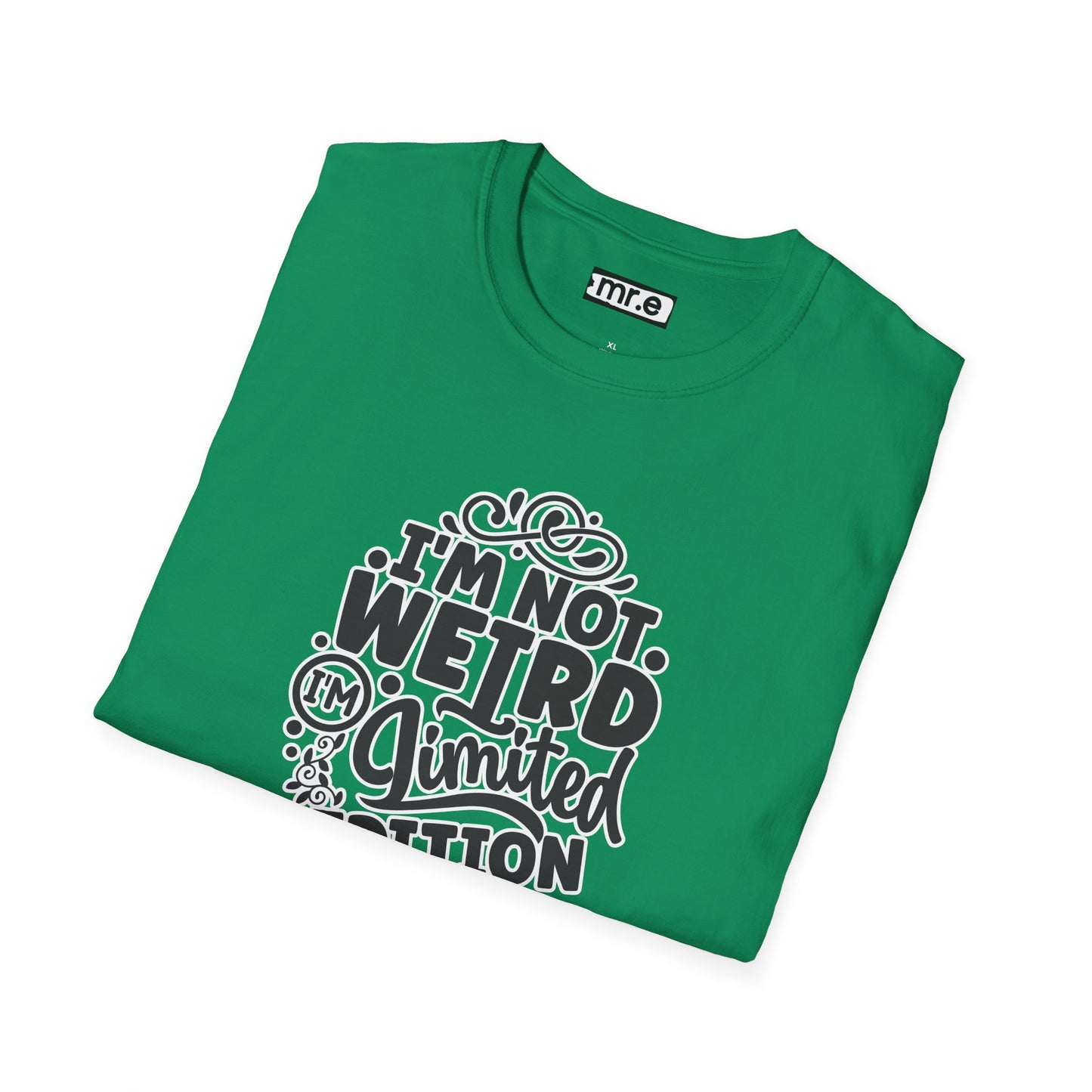 Limited Edition Funny T-Shirt – Celebrate Uniqueness with Humor