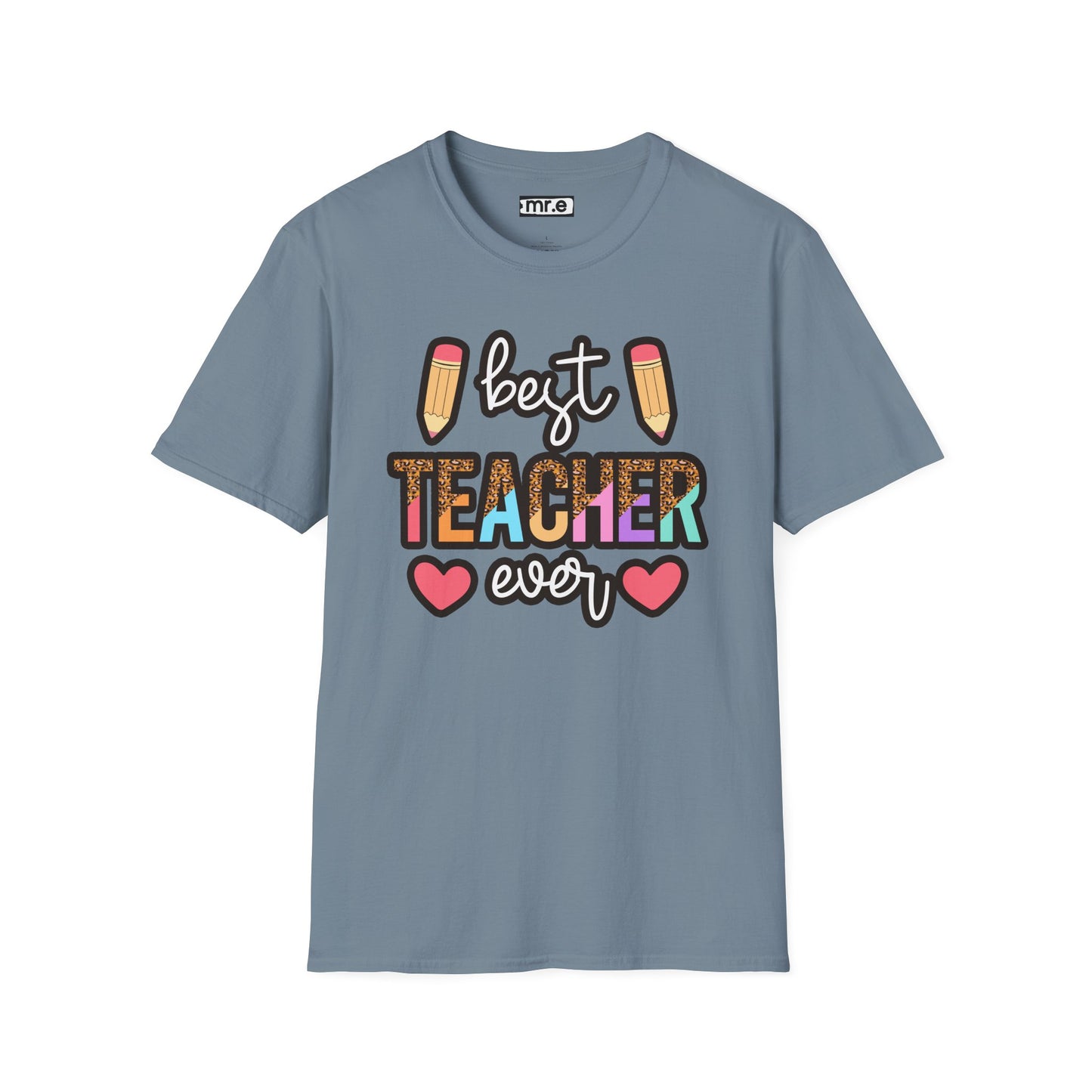 Best Teacher Ever T-Shirt – Fun and Colorful Gift for Outstanding Educators