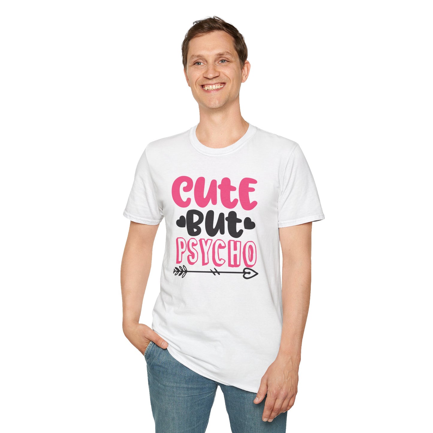 Funny Cute But Psycho Shirt - Sarcastic Tee, Women's Graphic Top, Gift Idea for Her, Quirky Statement Clothing