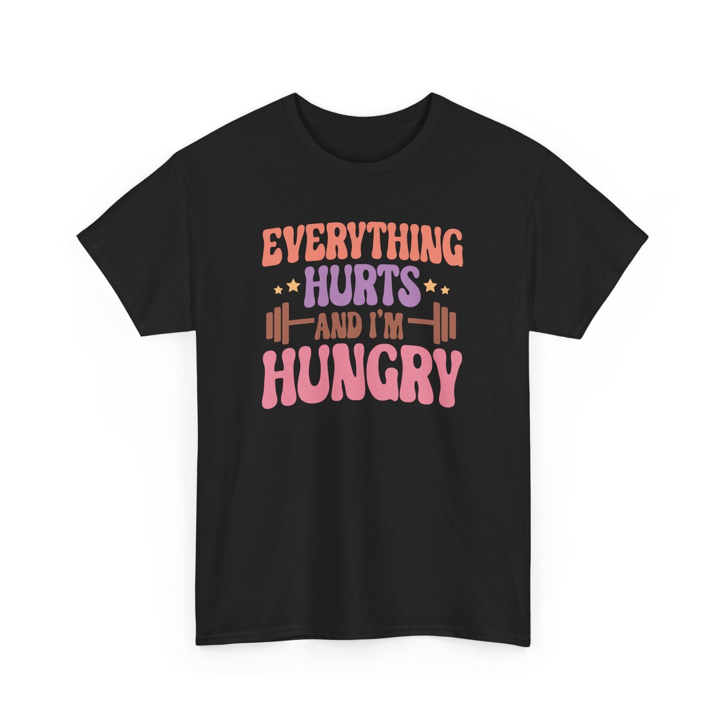 Funny Gym Workout T-Shirt – “Everything Hurts and I’m Hungry” – Fitness Humor Tee for Gym Lovers & Lifters