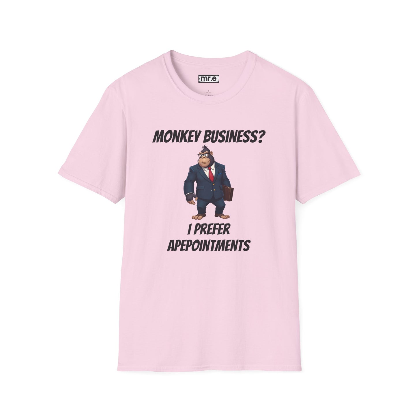 Apeointments Only β Funny Business Gorilla T-Shirt
