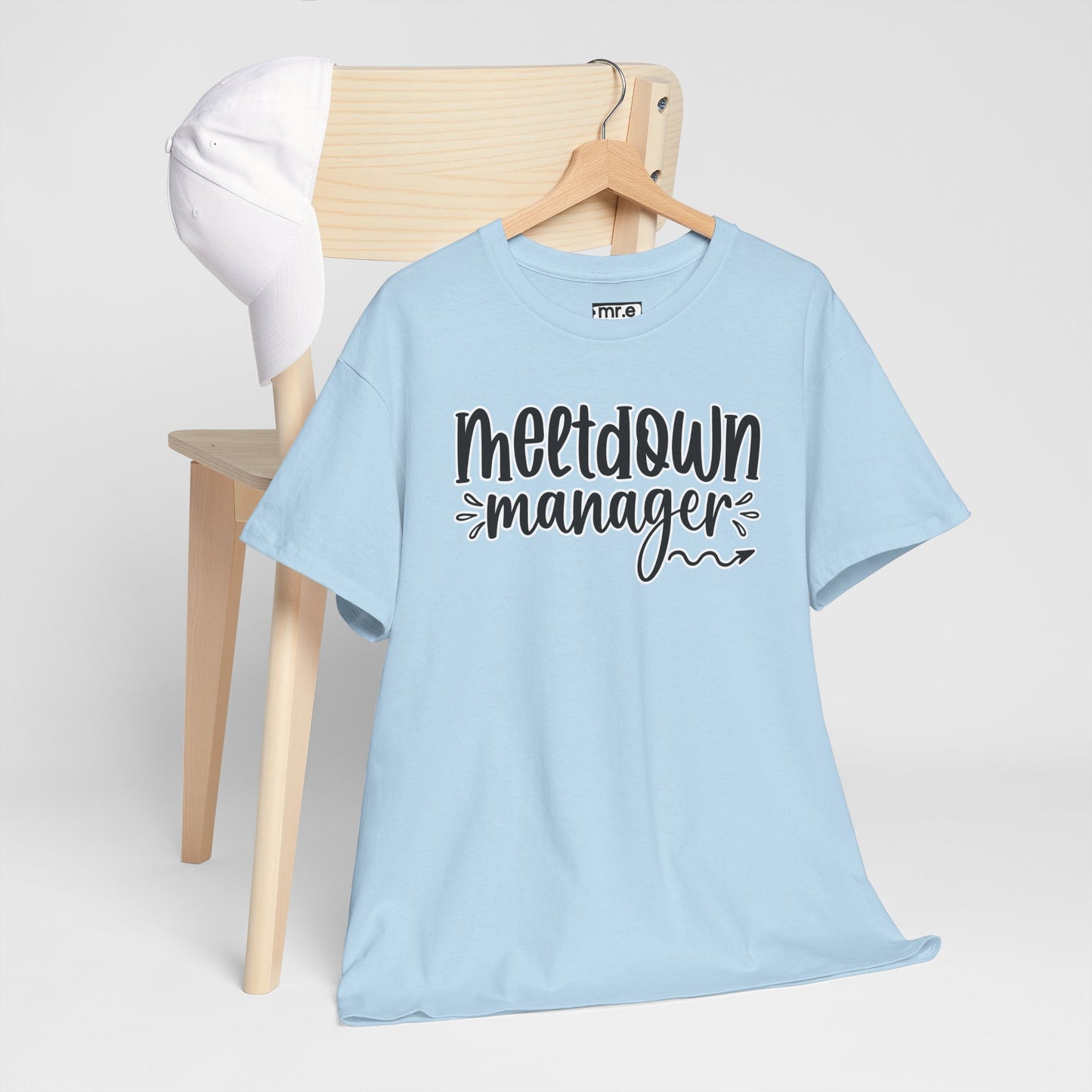 "Meltdown Manager" Funny & Witty Graphic Tee β Sarcastic Stress Relief Shirt for Overwhelmed Souls