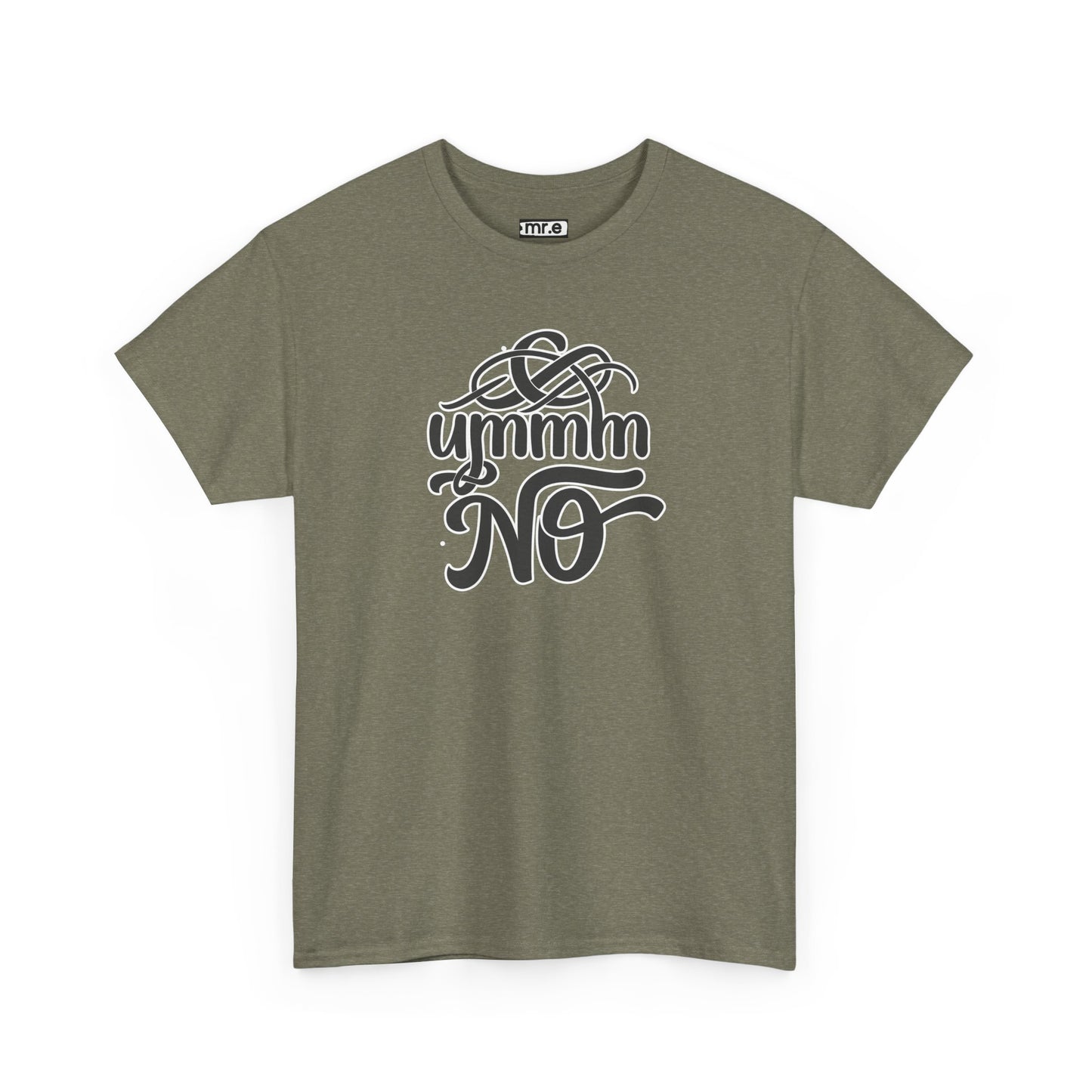 "Ummm No" Funny Sassy Tee – Bold & Playful Graphic Shirt for Sarcastic Souls, Empowered Women & Everyday Eye-Rollers