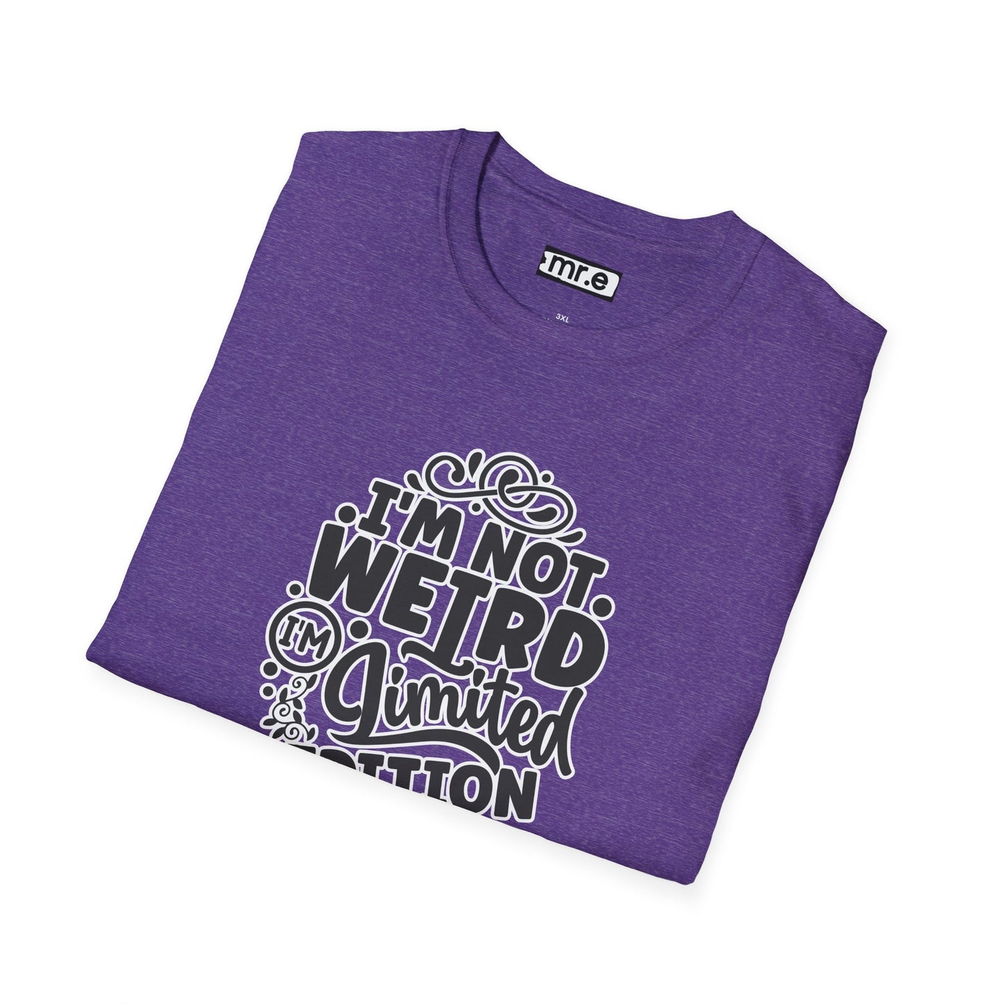 Limited Edition Funny T-Shirt – Celebrate Uniqueness with Humor