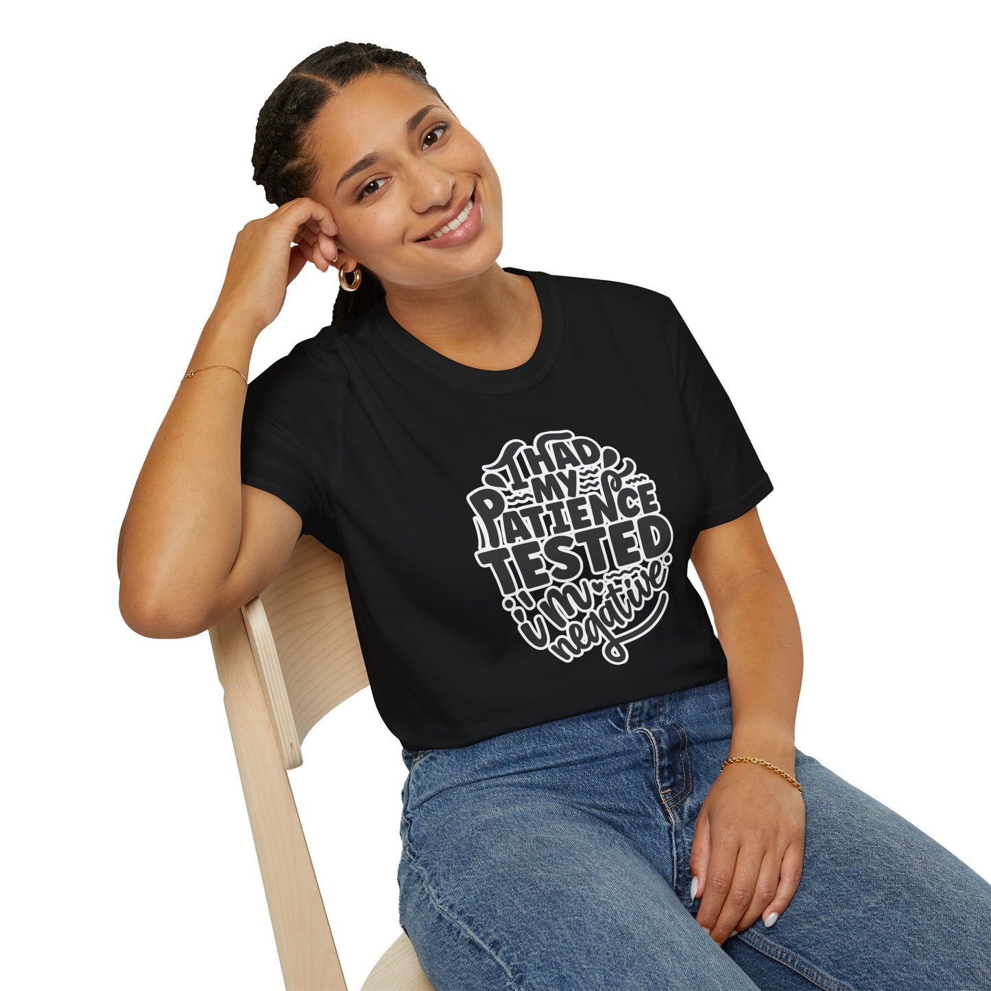 "I Had My Patience Tested – I’m Negative" Funny Sarcastic T-Shirt | Witty Gift for Overwhelmed Souls & Dry Humor Lovers