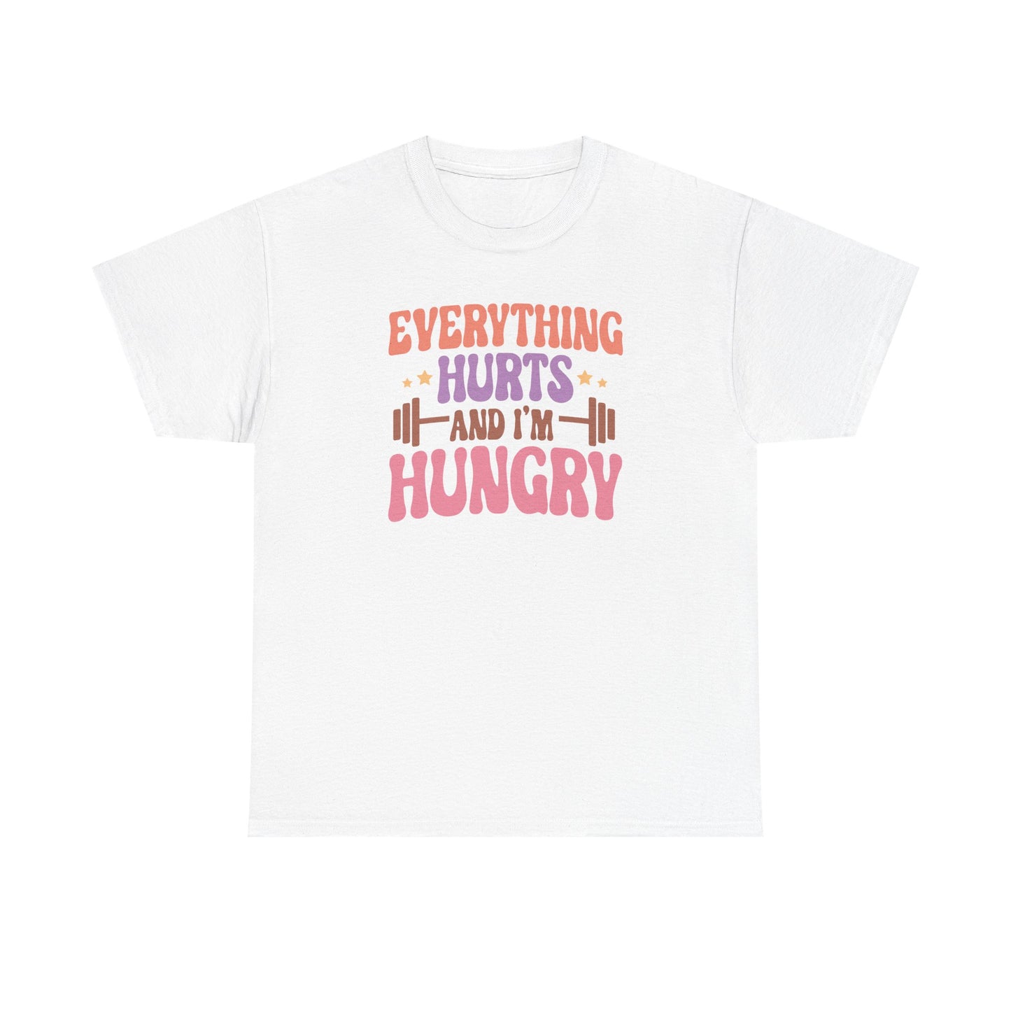 Funny Gym Workout T-Shirt – “Everything Hurts and I’m Hungry” – Fitness Humor Tee for Gym Lovers & Lifters