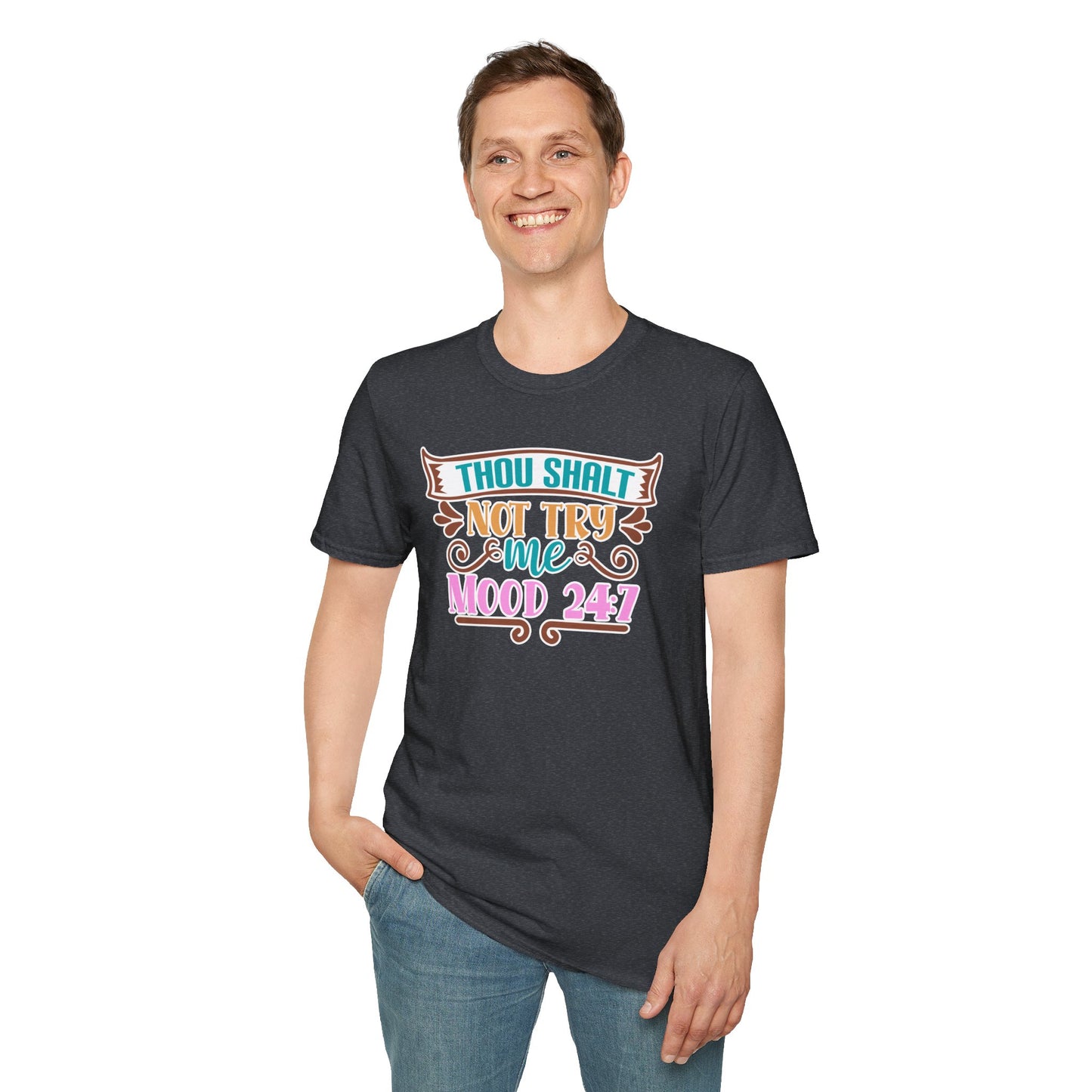 "Thou Shalt Not Try Me – Mood 24/7" Sassy & Stylish T-Shirt – Edgy Humor Tee for When You’re Done With Drama