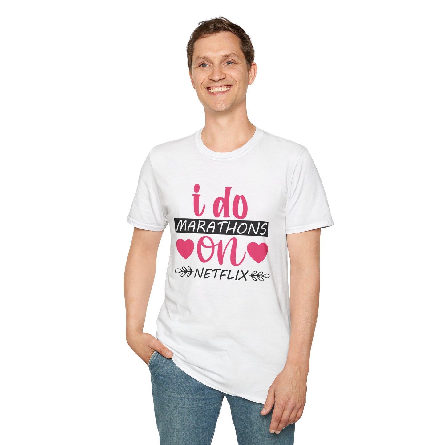 I Do Marathons on Netflix - Funny Couch Potato T-shirt for Binge Watchers