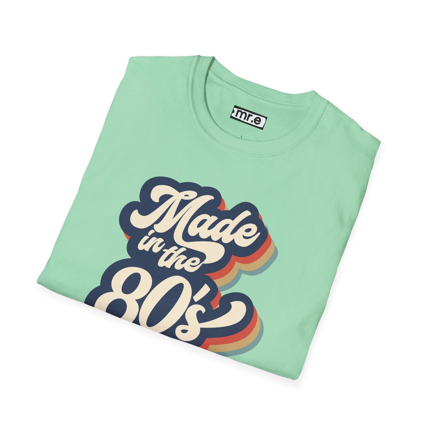 "Made in the 80s" T-Shirt β Retro Throwback Tee | Nostalgic 80s Fashion Graphic Shirt for Men & Women | Vintage Pop Culture Style