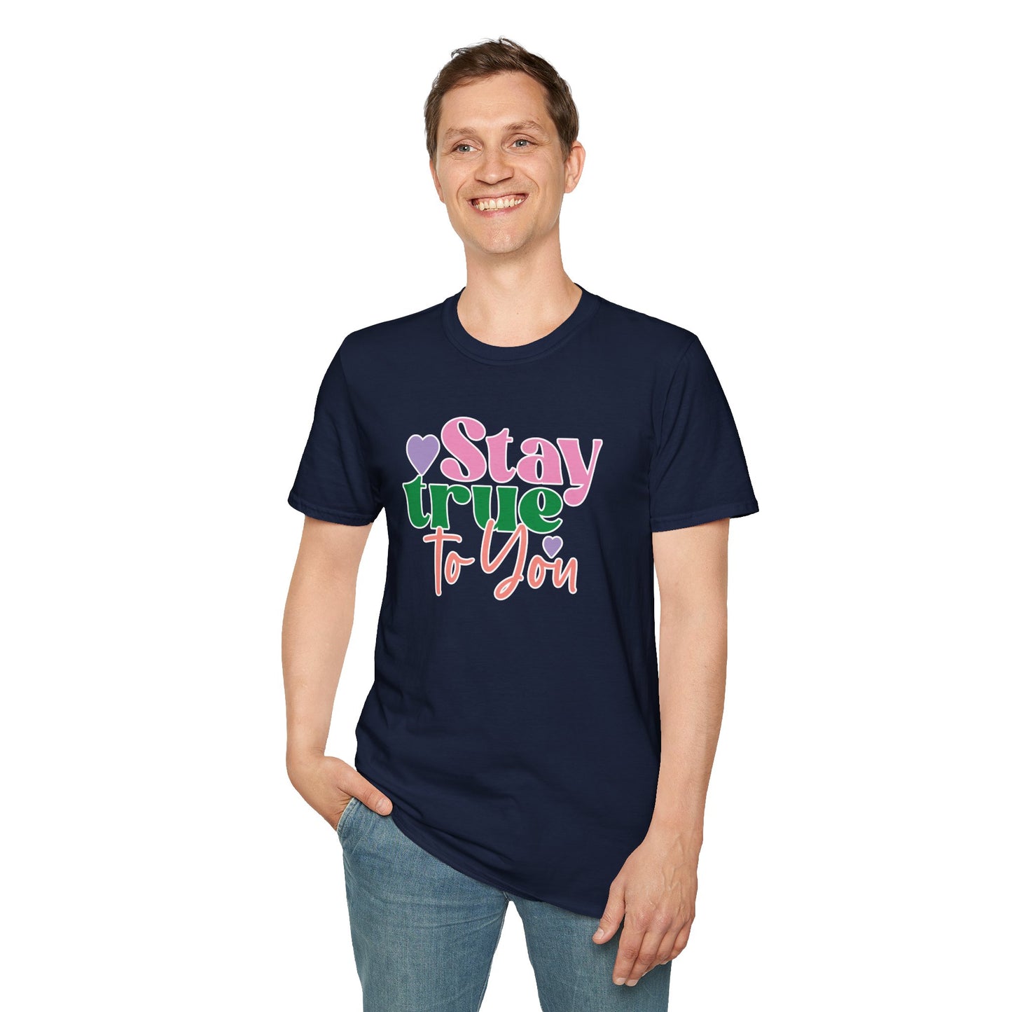 "Stay True to You" Inspirational & Motivational T-Shirt – Empowering Minimalist Tee for Self-Love, Confidence & Authenticity