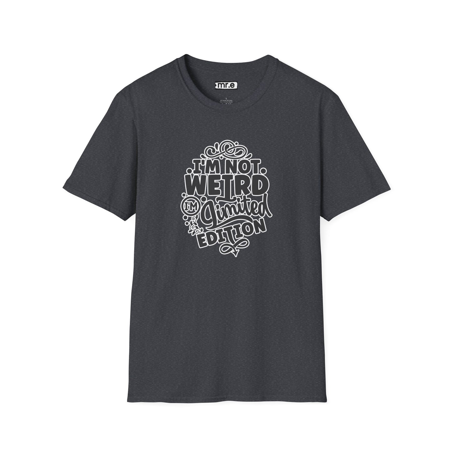 Limited Edition Funny T-Shirt – Celebrate Uniqueness with Humor