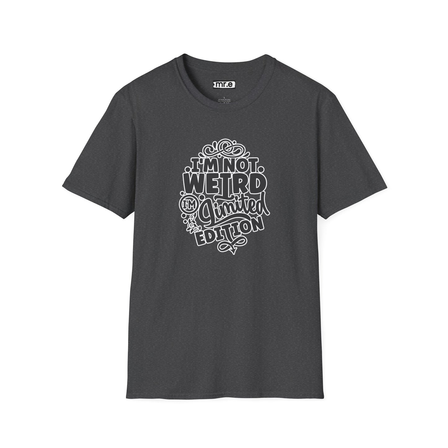 Limited Edition Funny T-Shirt – Celebrate Uniqueness with Humor