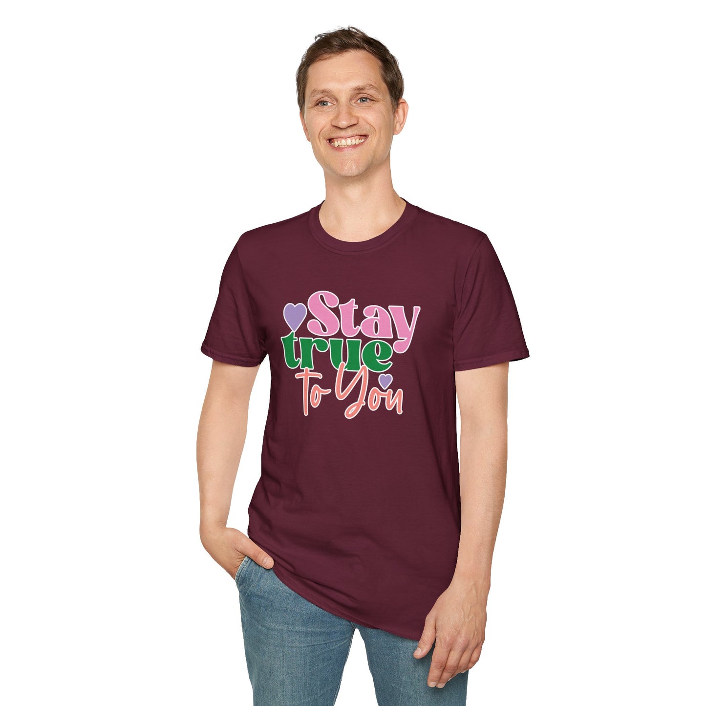 "Stay True to You" Inspirational & Motivational T-Shirt – Empowering Minimalist Tee for Self-Love, Confidence & Authenticity