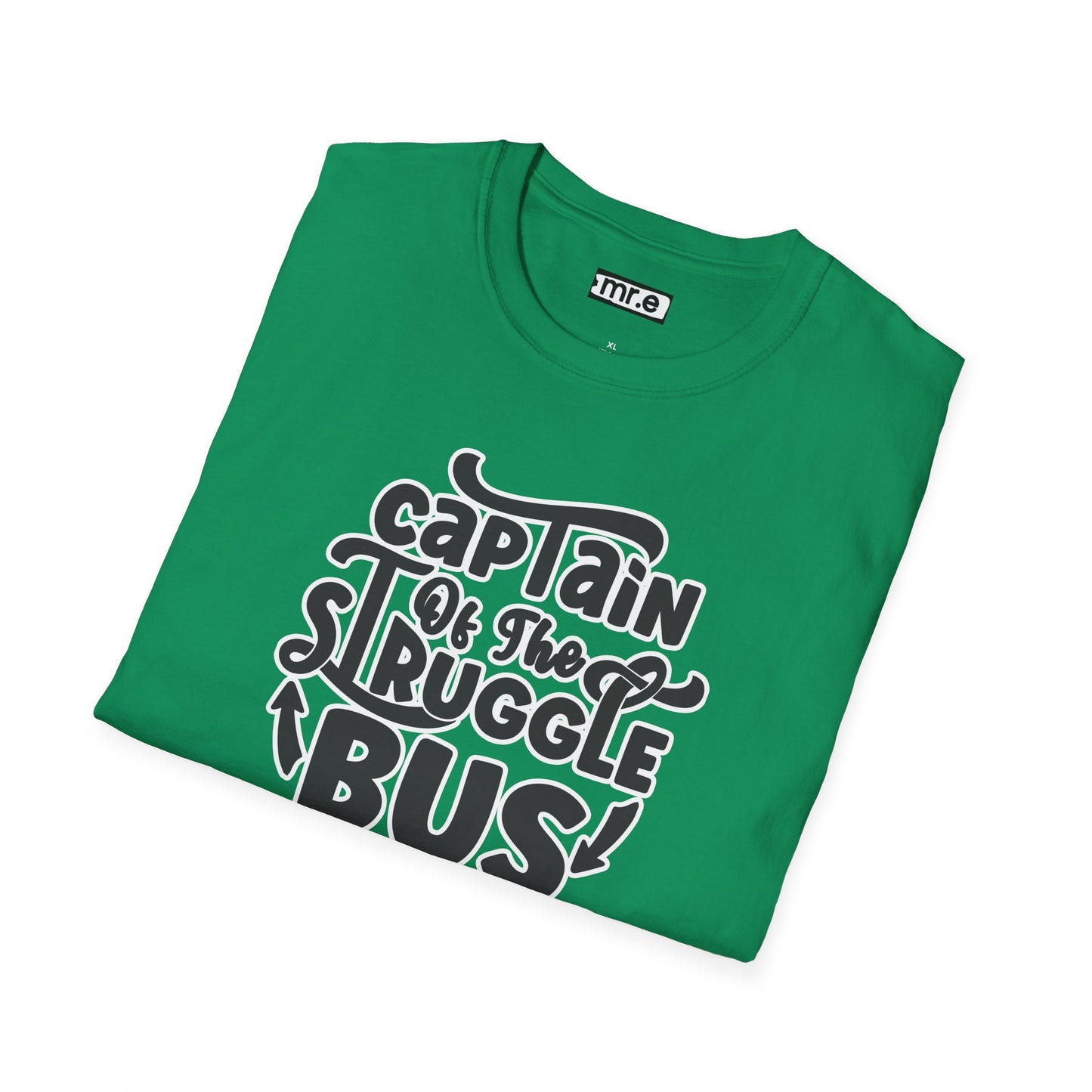 "Captain of the Struggle Bus" Funny & Relatable T-Shirt β Ironic Confidence Tee for the Overwhelmed, Charming, and Still Going Strong