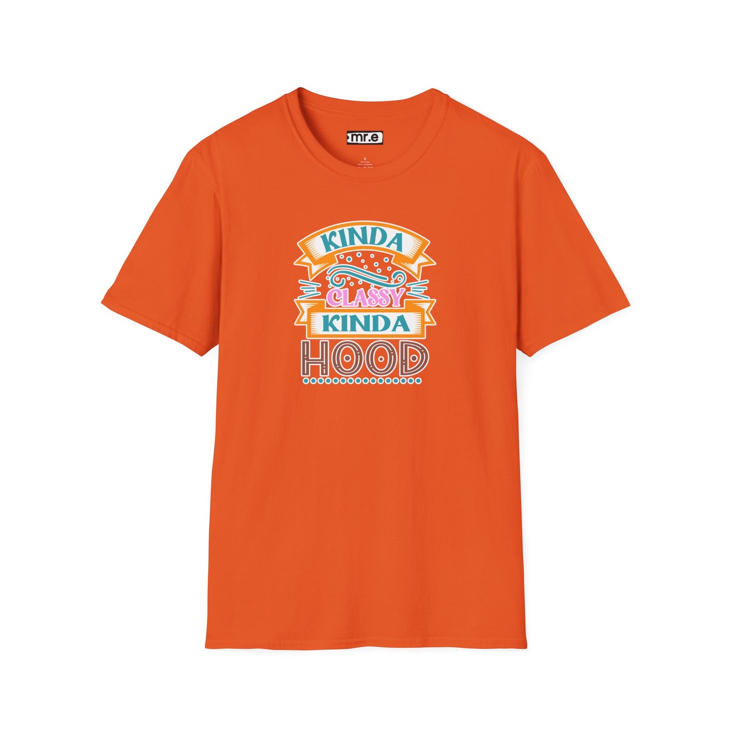 "Kinda Classy, Kinda Hood" Funny Dual-Vibe T-Shirt – Effortlessly Cool Graphic Tee for the Ironic Minimalist & Streetwise Sassy Soul